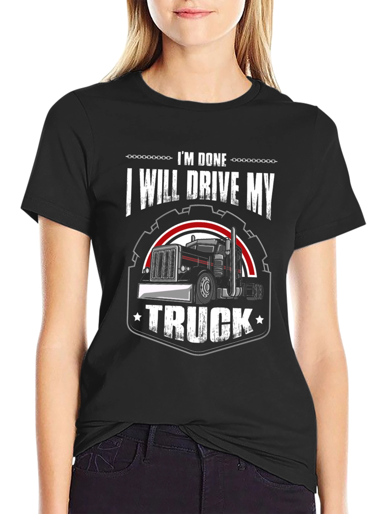 Black I'm Done, I Will Drive My Truck T-Shirt view 2