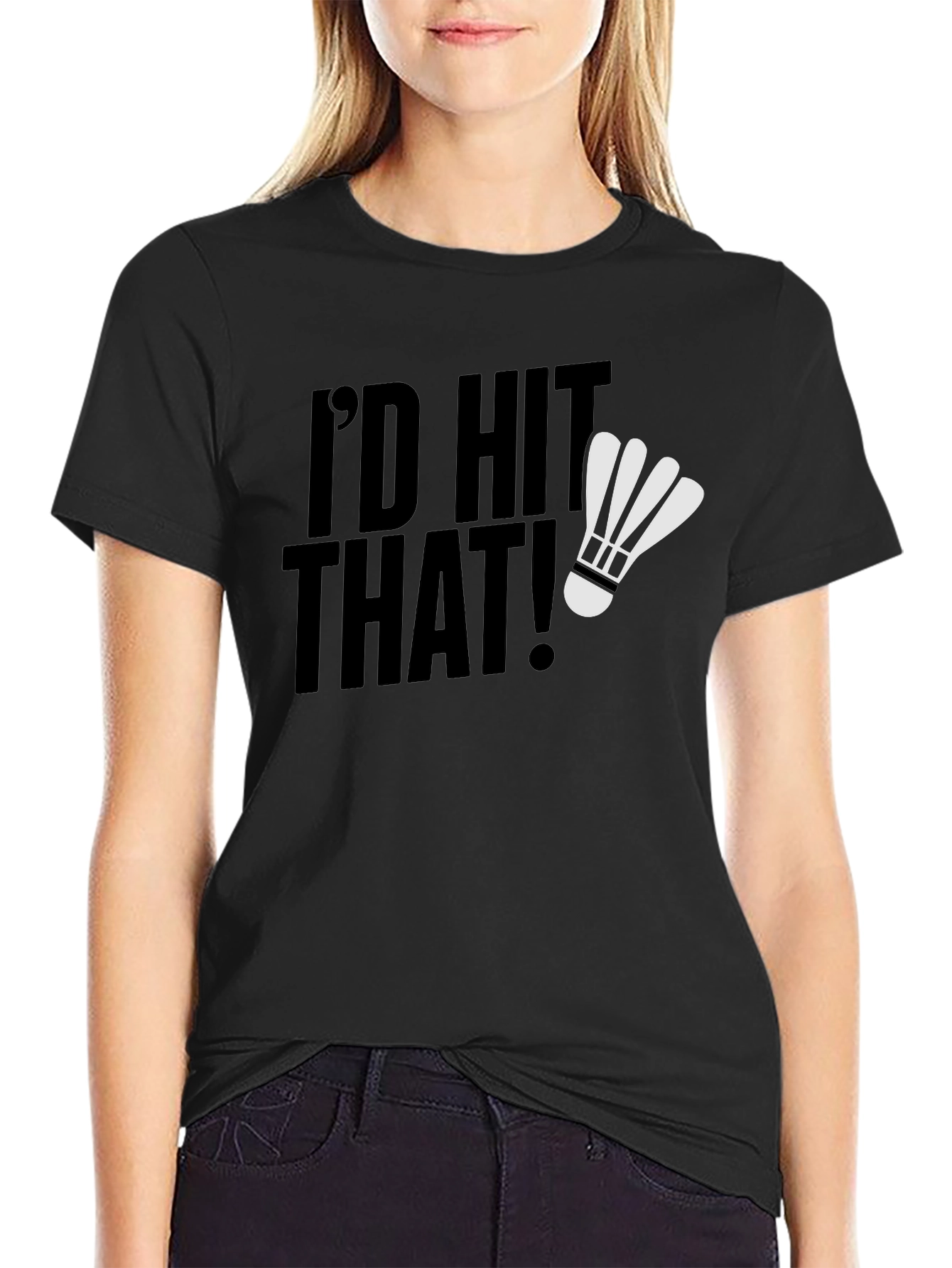 Black I'd Hit That! Badminton Shuttlecock T-Shirt view 2