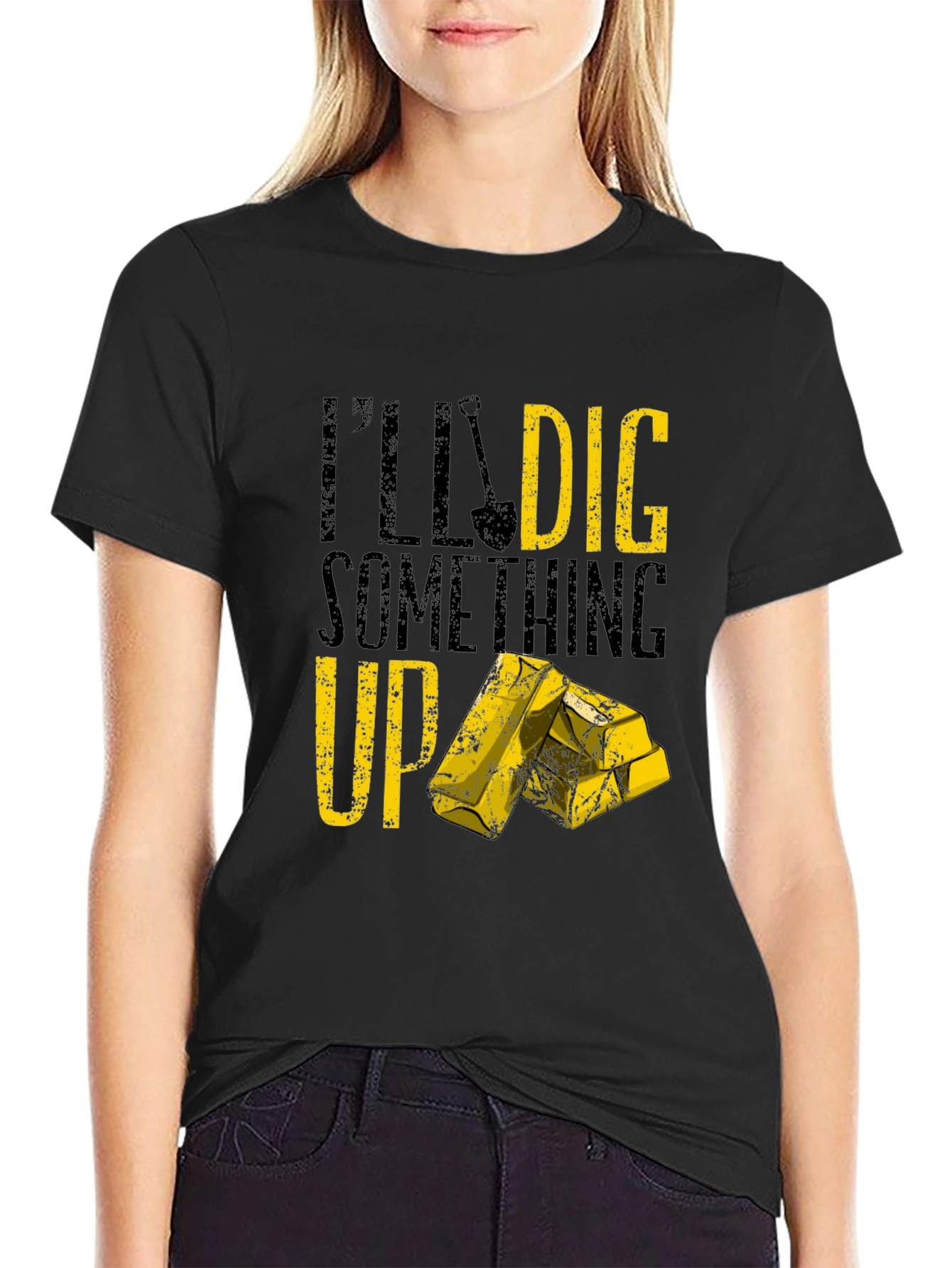 Black I'll Dig Something Up T-Shirt - Funny Gold Miner Tee view 2