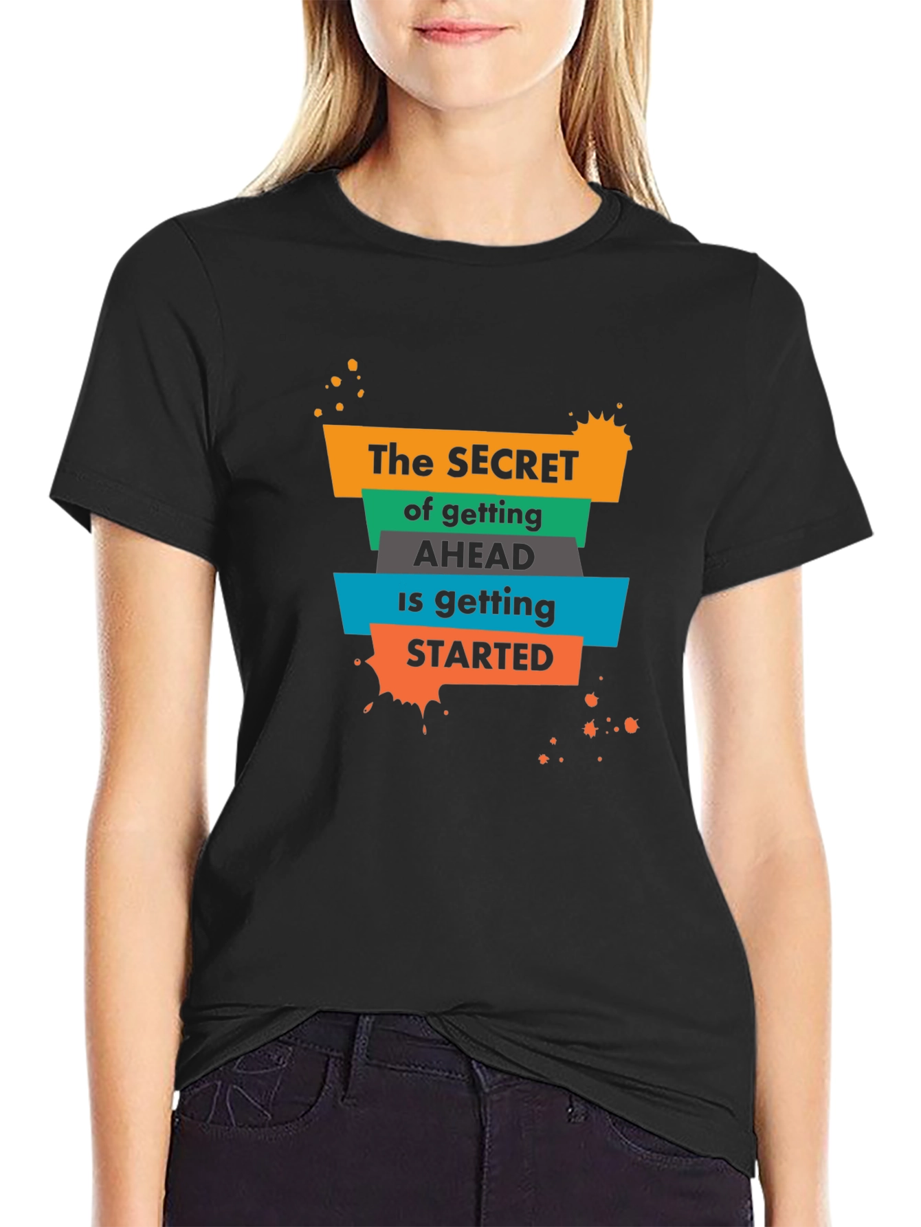 Black Inspirational Graphic T-Shirt - The Secret to Getting Ahead view 2