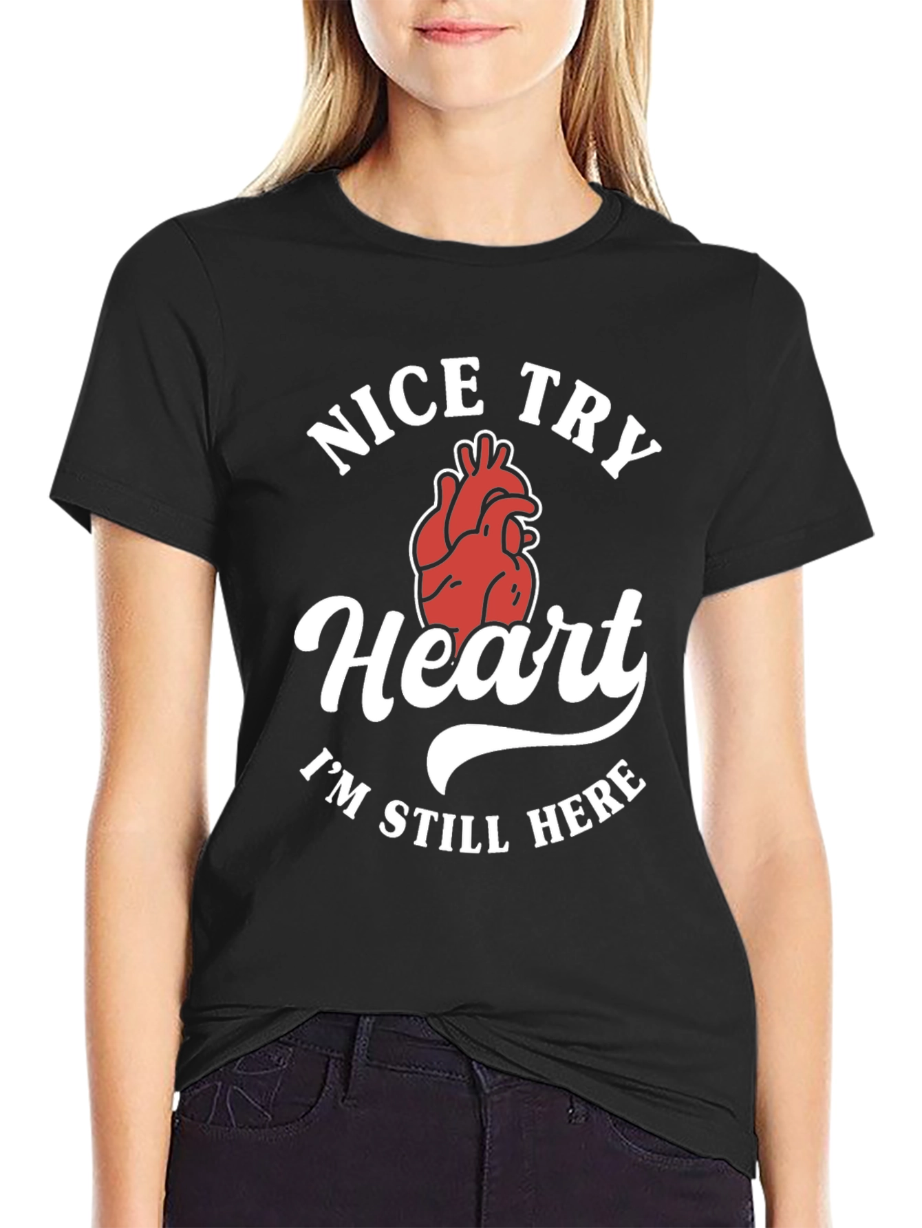Black Nice Try Heart Funny Graphic Tee view 2