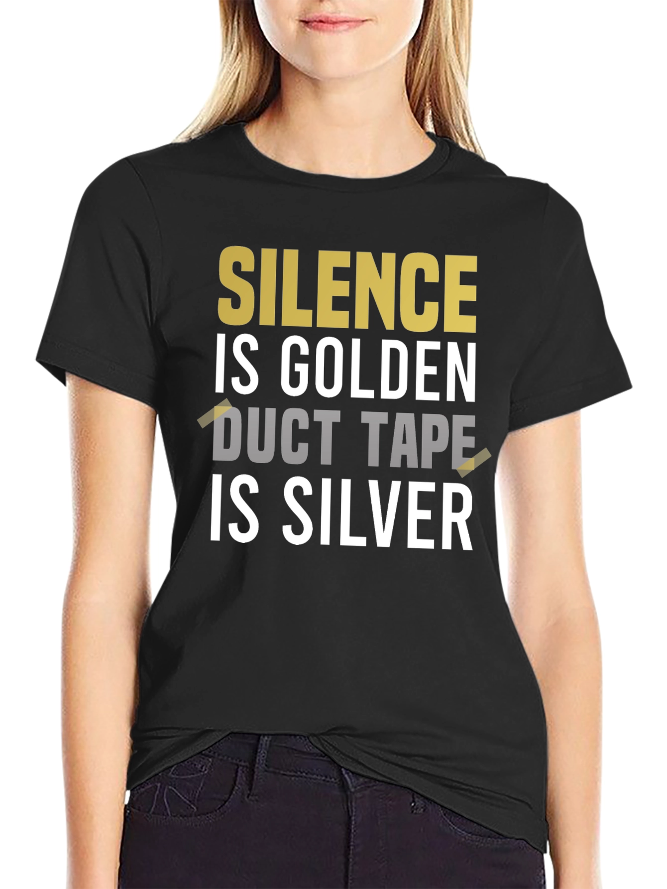 Black Silence is Golden Duct Tape is Silver Graphic Tee view 2