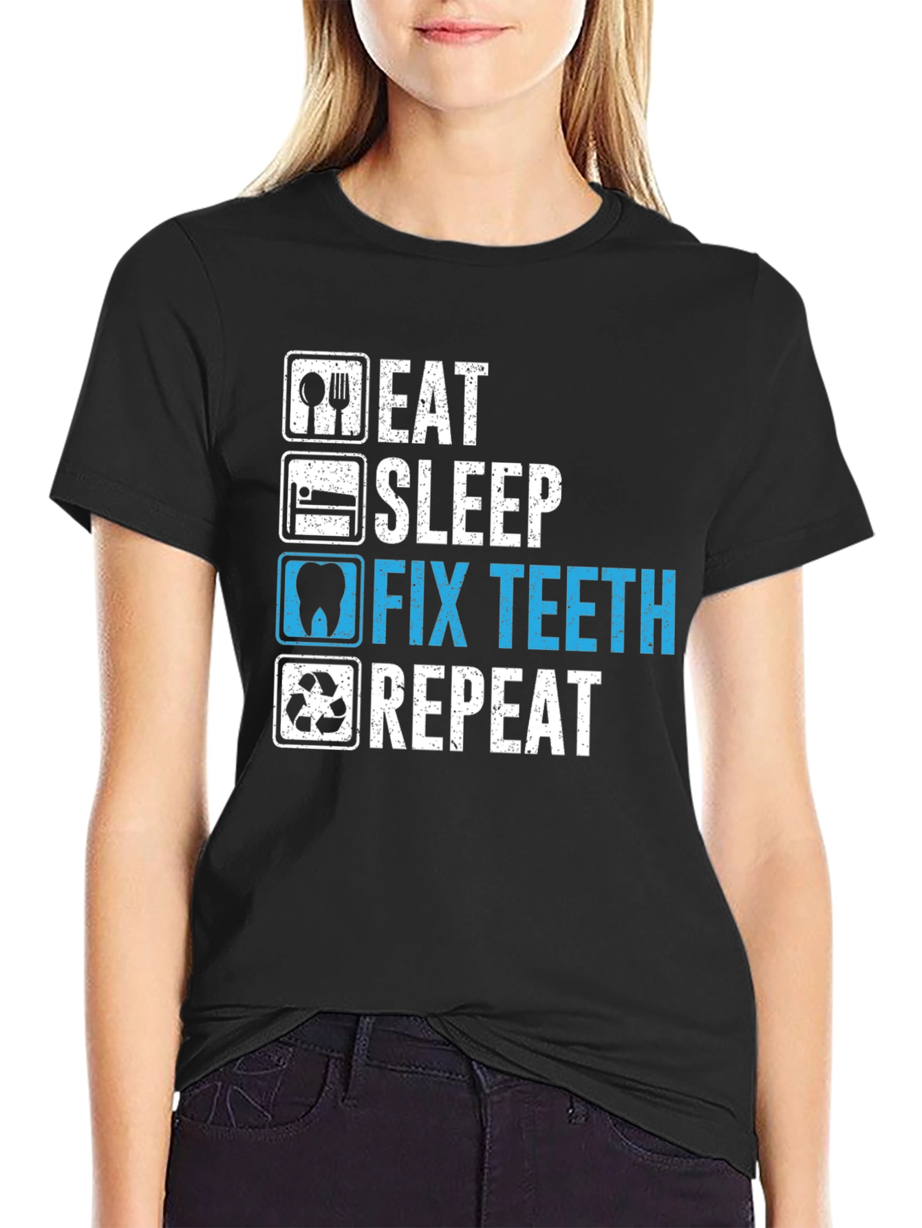 Black Eat Sleep Fix Teeth Repeat T-Shirt - Dentist Humor view 2