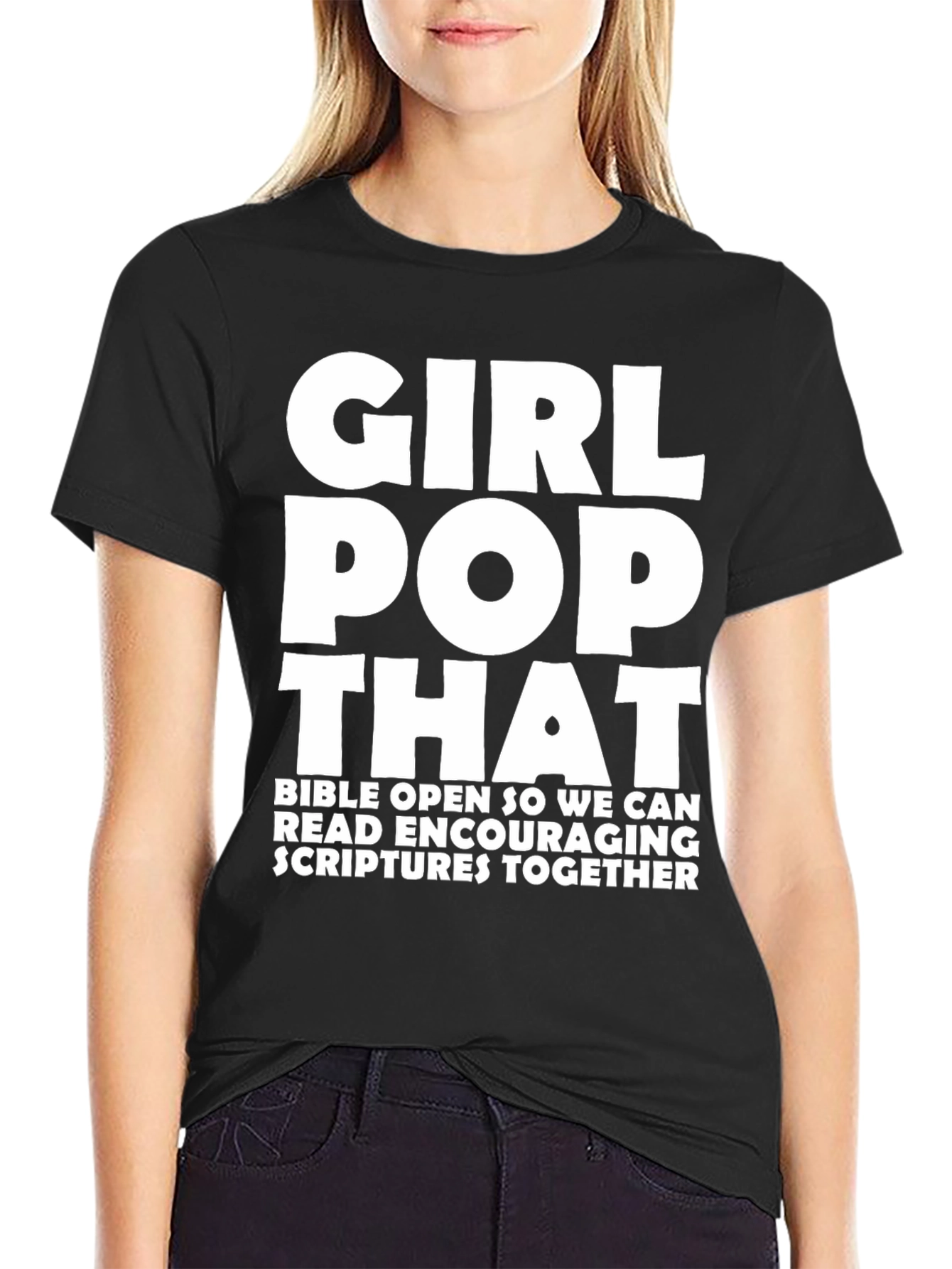 Black Girl Pop That Graphic Tee - Bible Scriptures view 2
