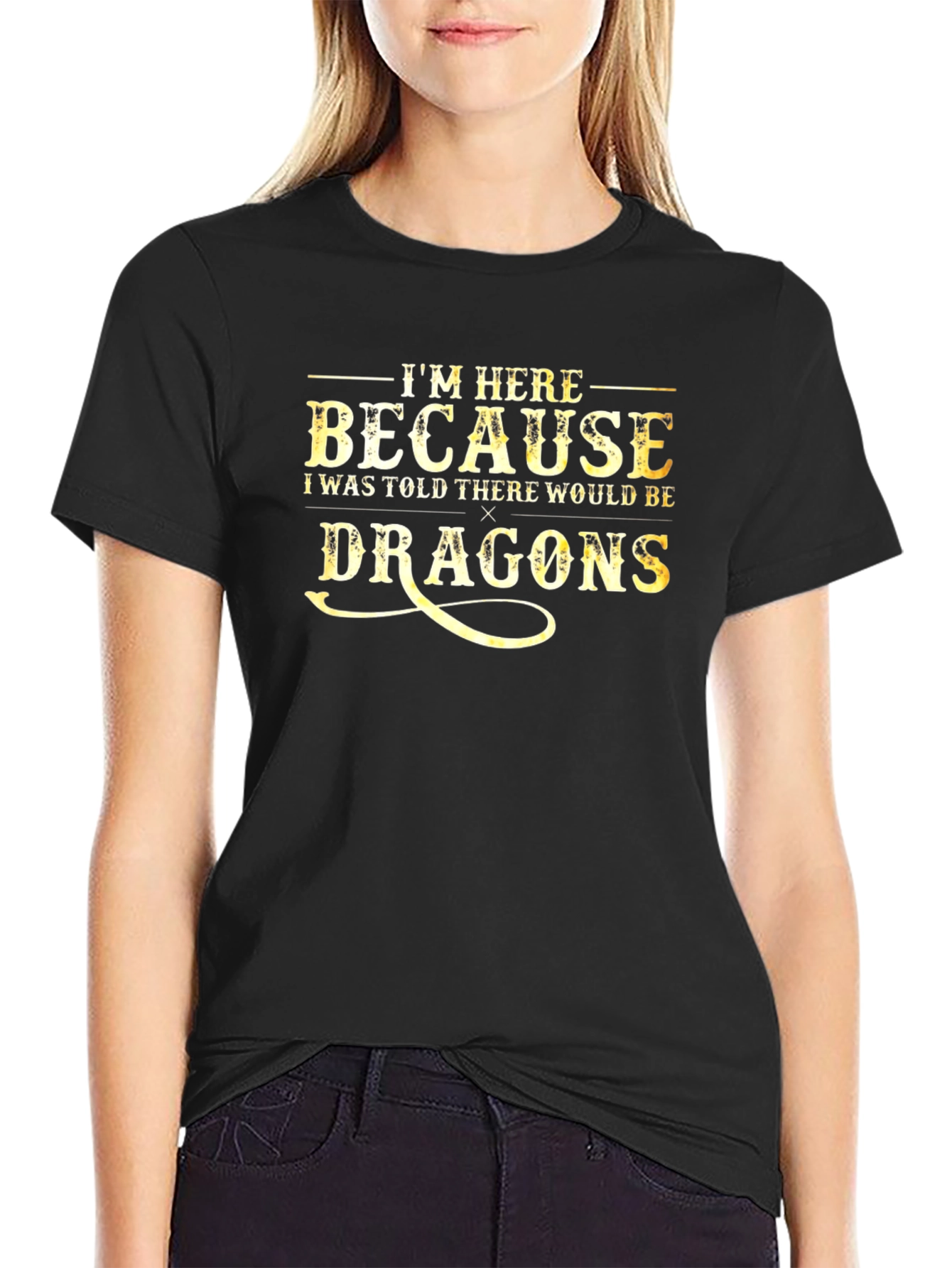 Black I'm Here Because Dragons Funny Graphic Tee view 2