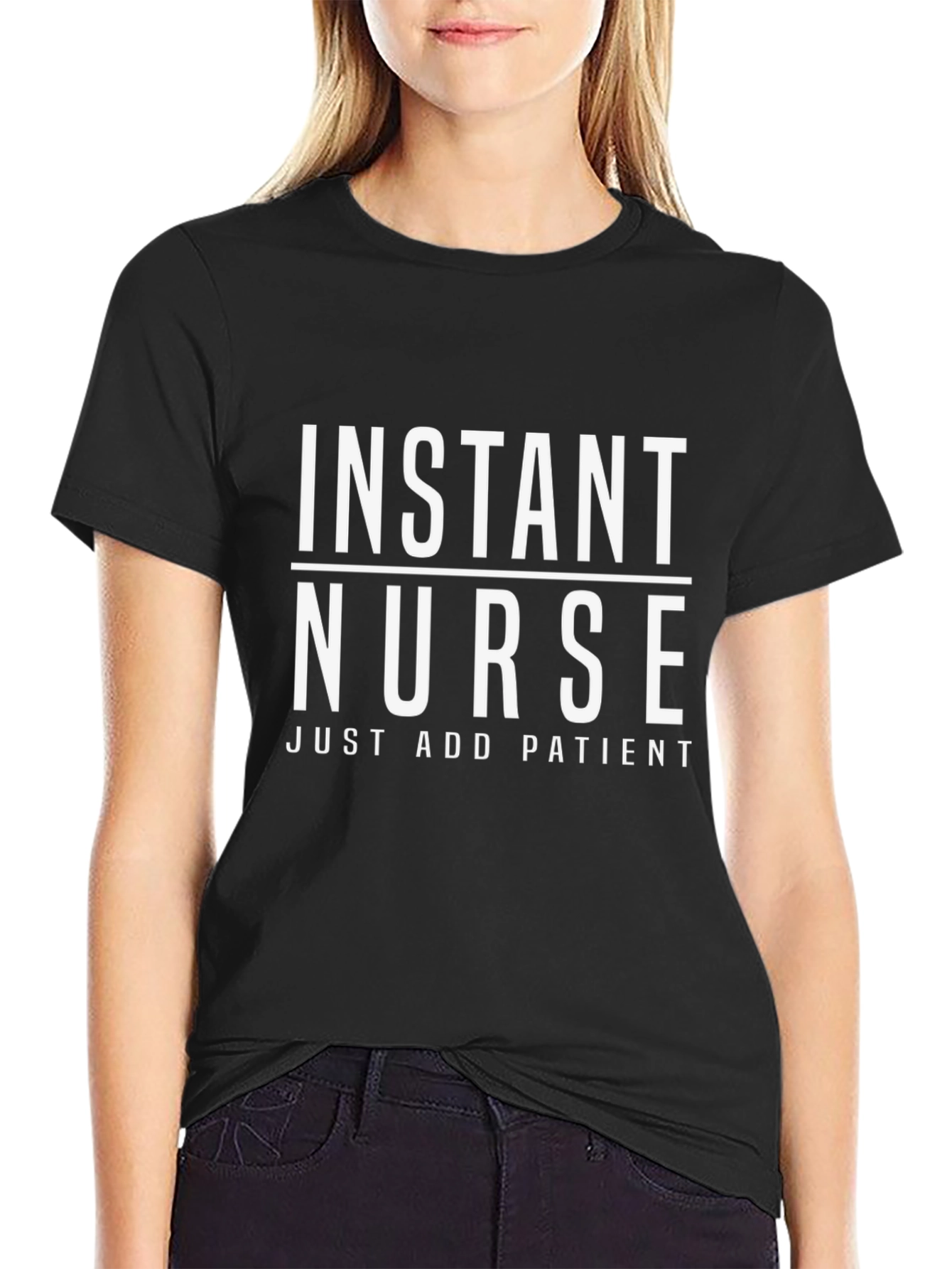 Black Instant Nurse T-Shirt - Just Add Patient Funny RN Tee view 2