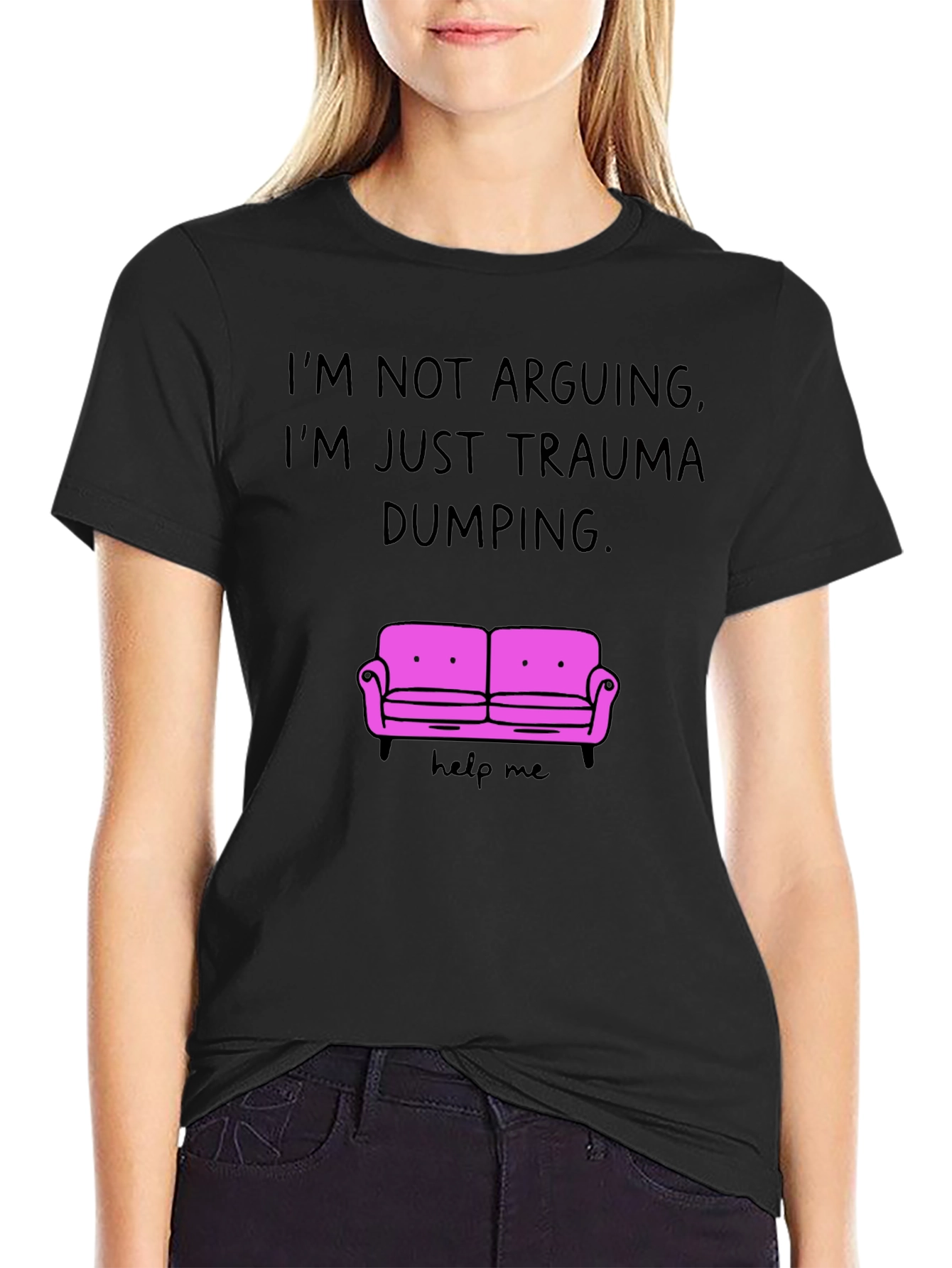 Black Trauma Dumping Humor T-Shirt view 2