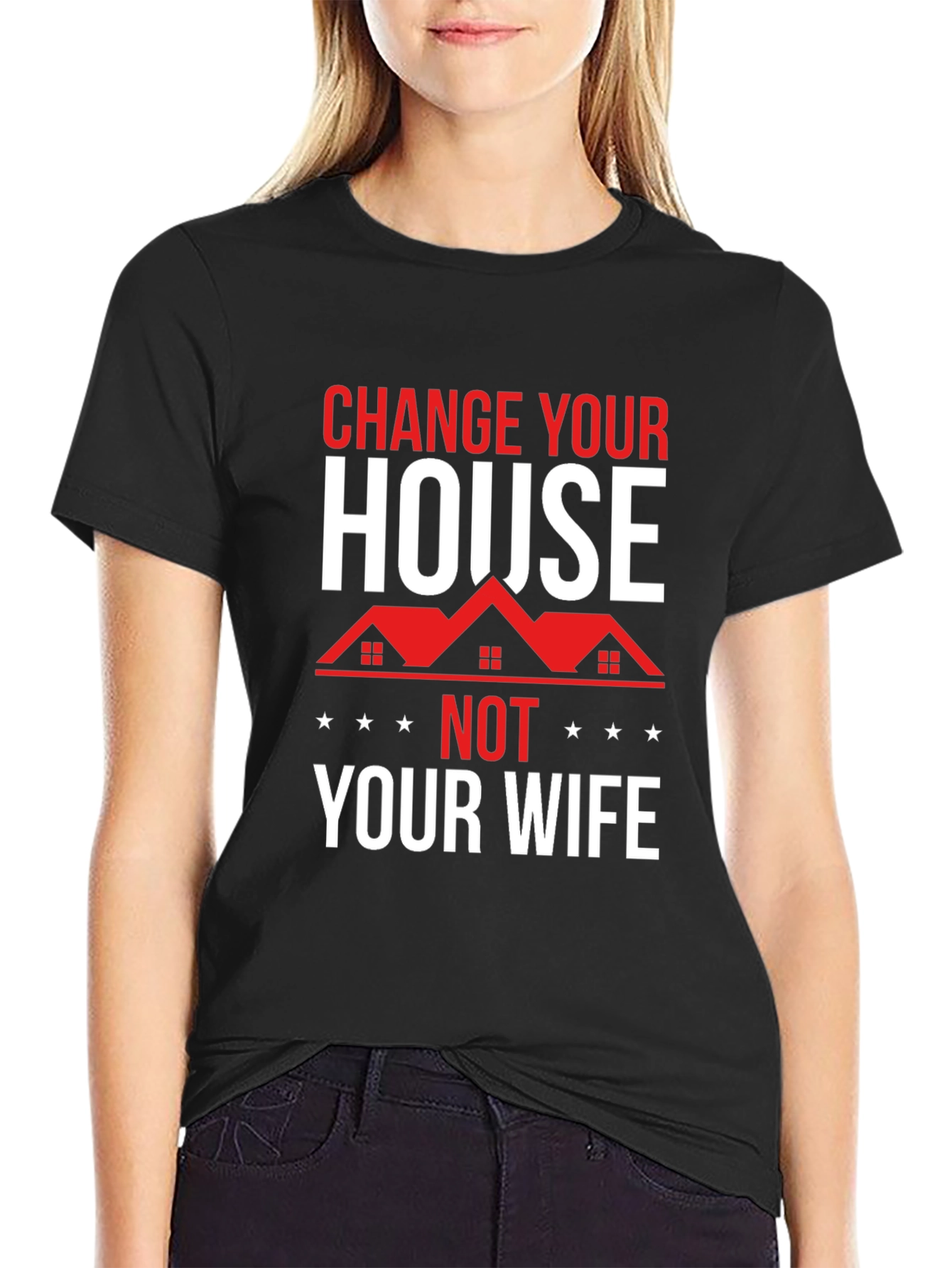 Black Change Your House Not Your Wife Graphic Tee view 2