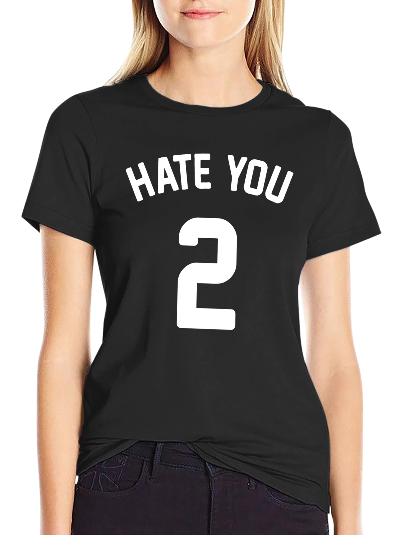 Black Hate You 2 Black T-Shirt view 2