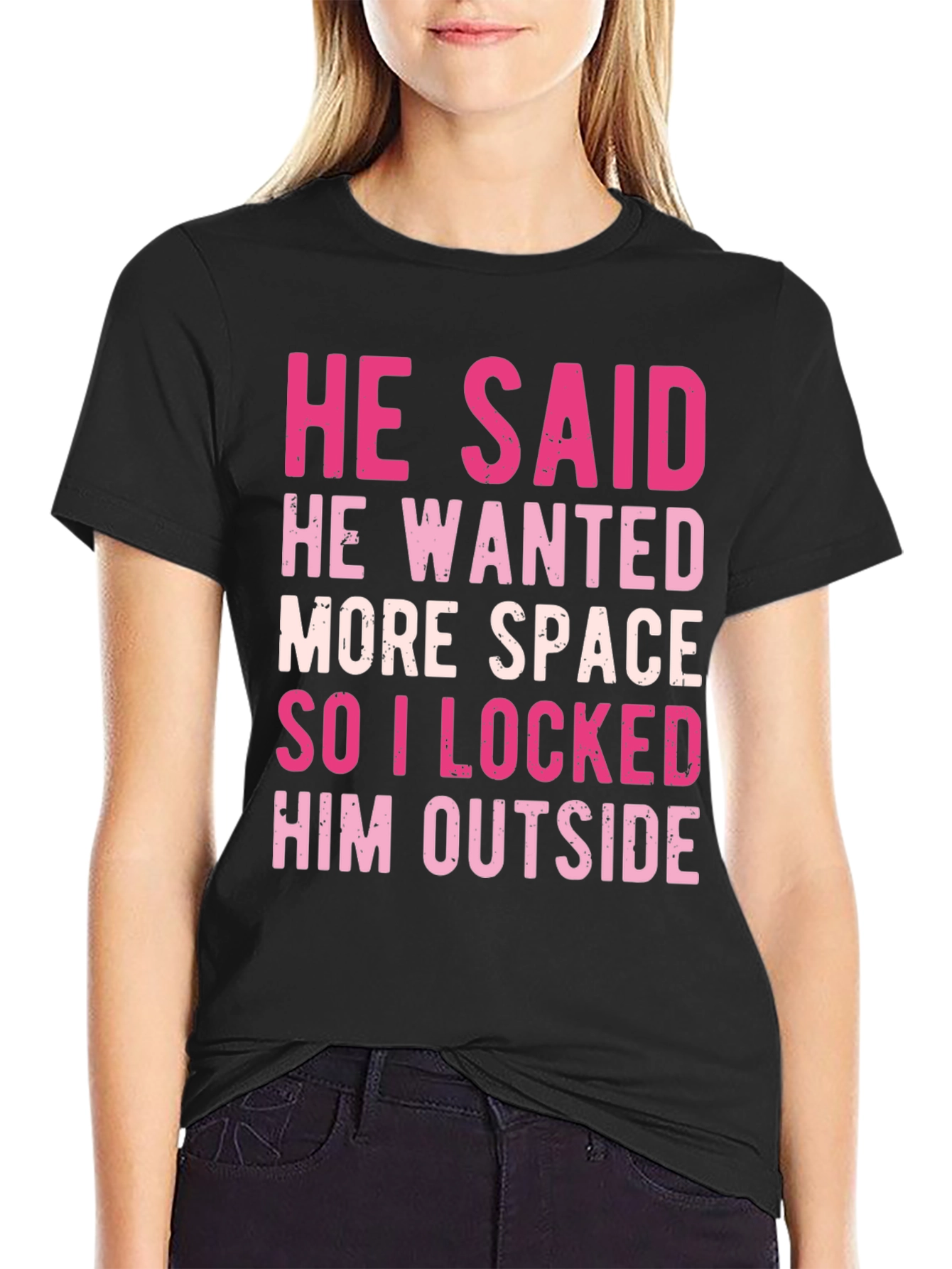 Black He Said More Space Funny T-Shirt view 2