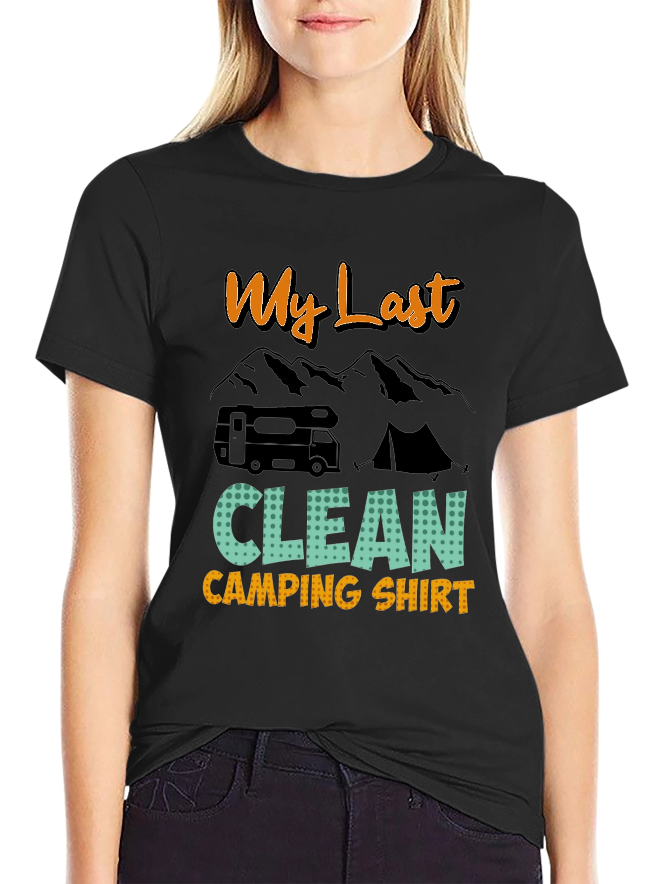 Black My Last Clean Camping Shirt - Graphic Tee view 2