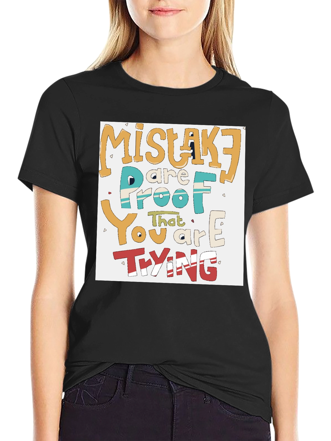 Black Mistakes Are Proof You Are Trying T-Shirt view 2