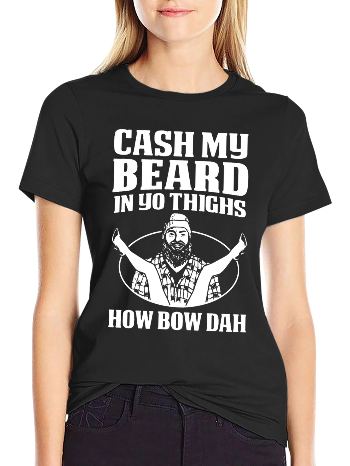 Black Cash My Beard In Yo Thighs T-Shirt view 2