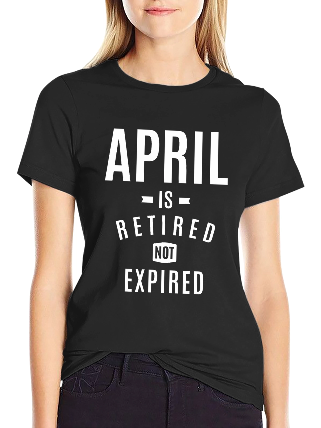 Black Retired April T-Shirt - Novelty Retirement Gift Tee view 2