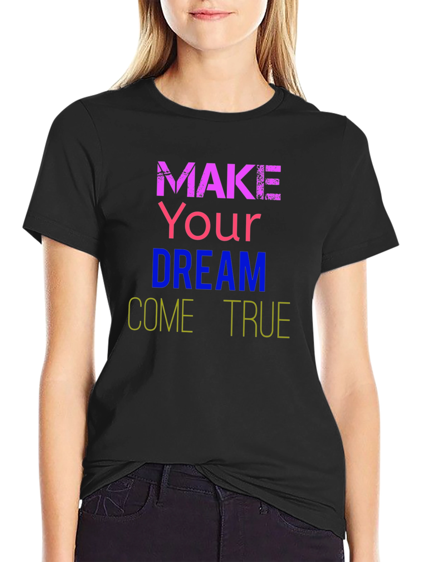 Black Dream Come True T-Shirt - Motivational Tee view 2