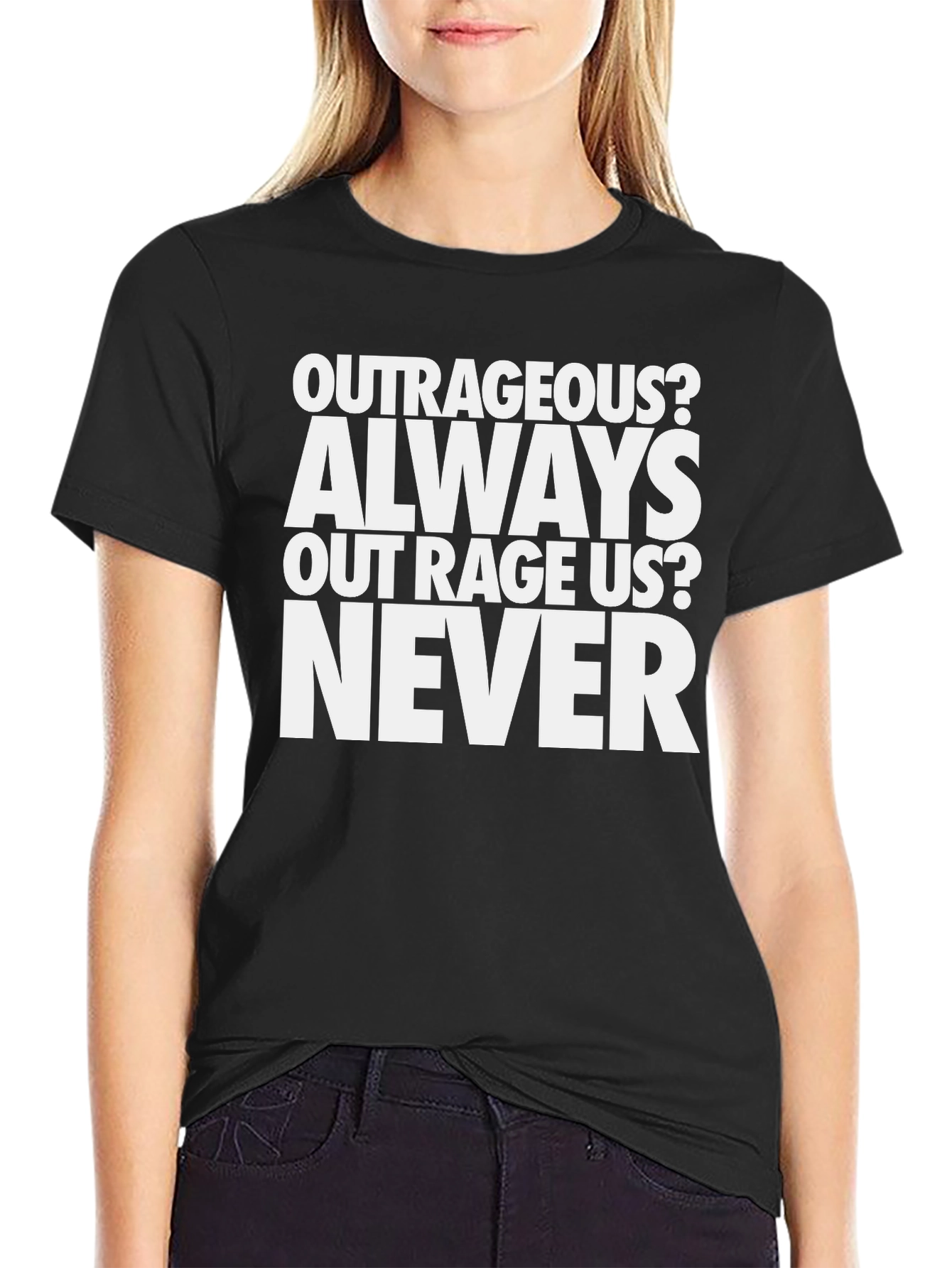 Black Outrageous Never T-Shirt view 2