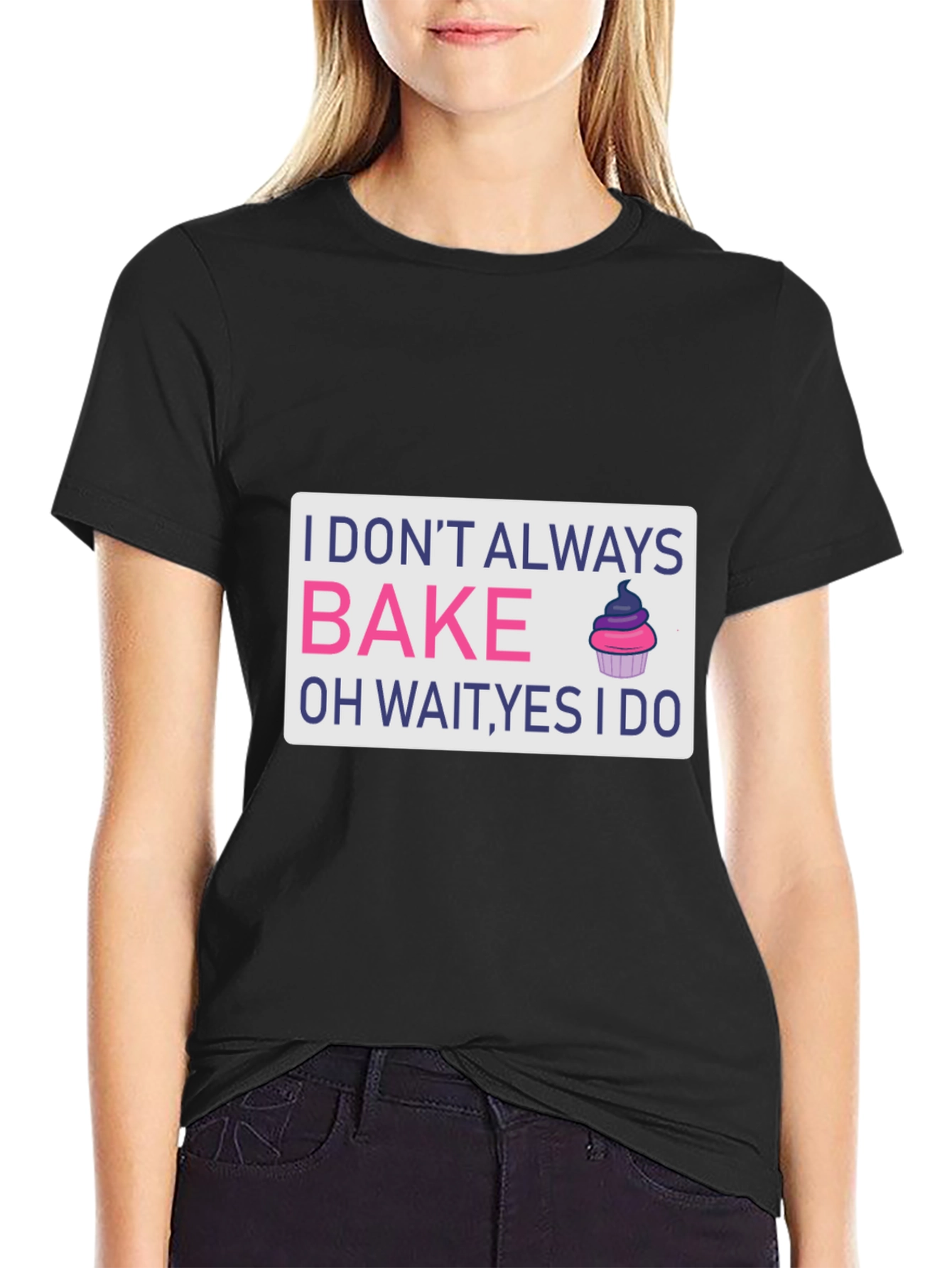 Black I Don't Always Bake T-Shirt - Funny Baker Tee view 2