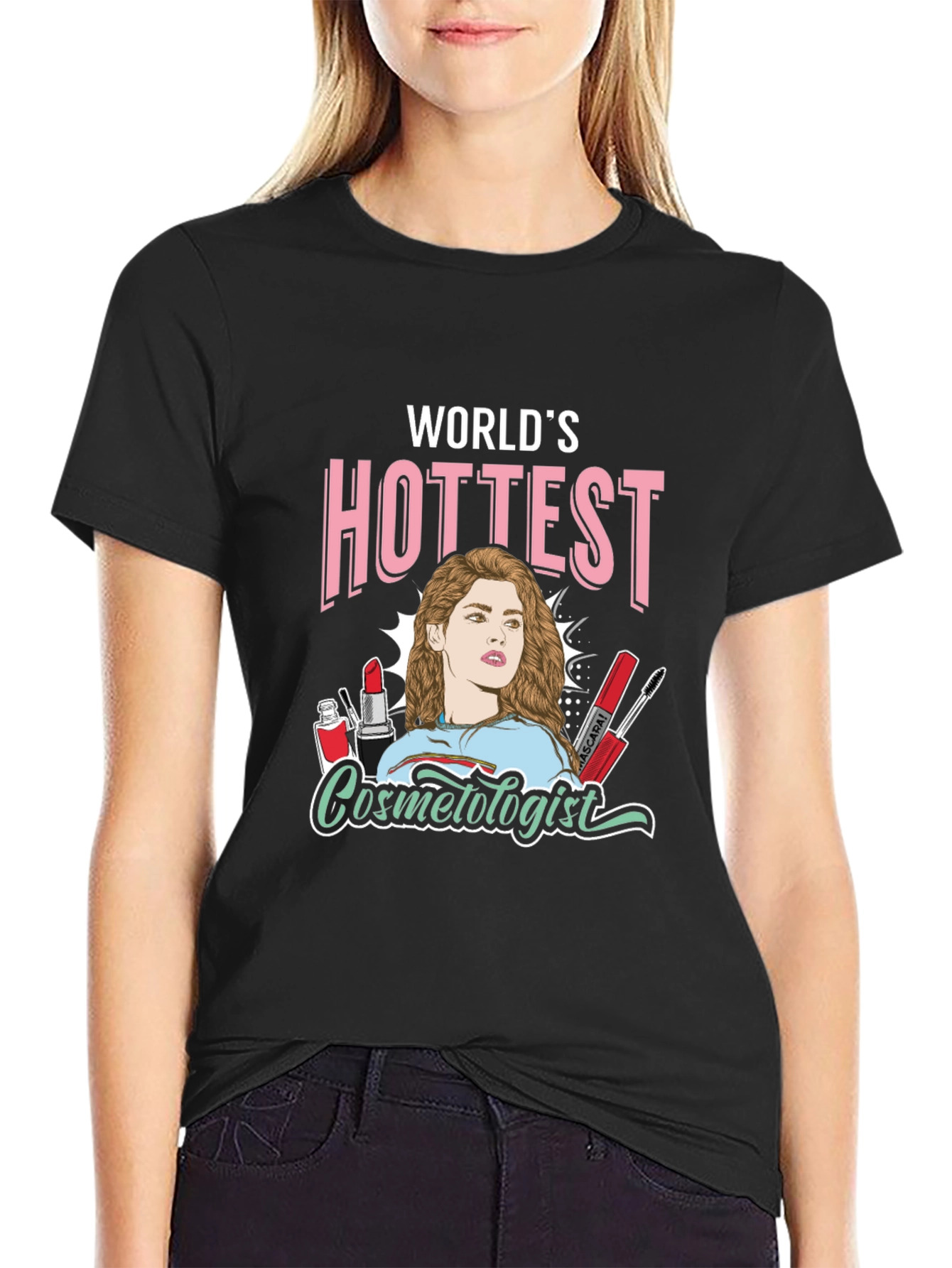 Black World's Hottest Cosmetologist T-Shirt - Unique Design view 2