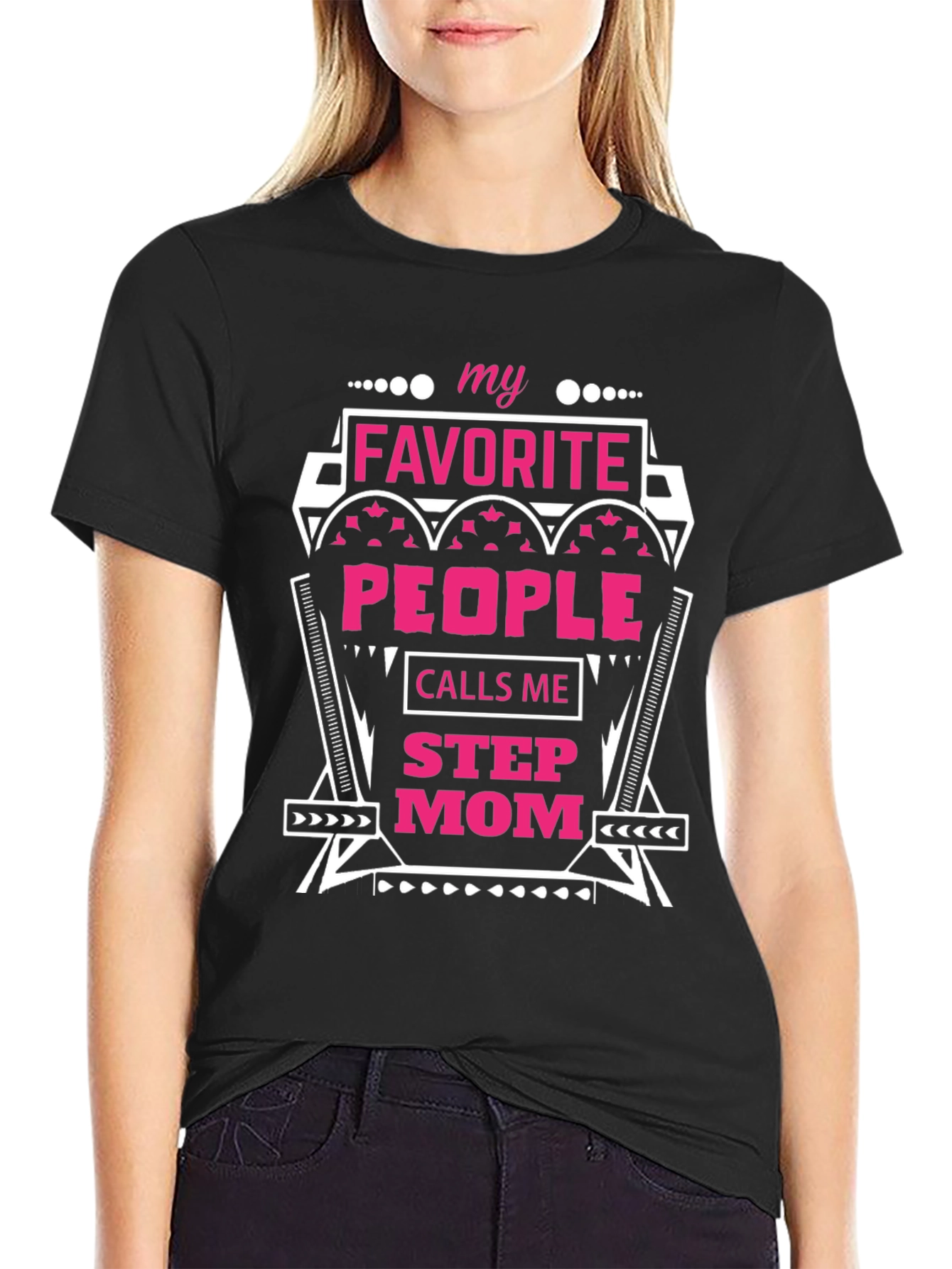 Black My Favorite People Call Me Step Mom T-Shirt view 2