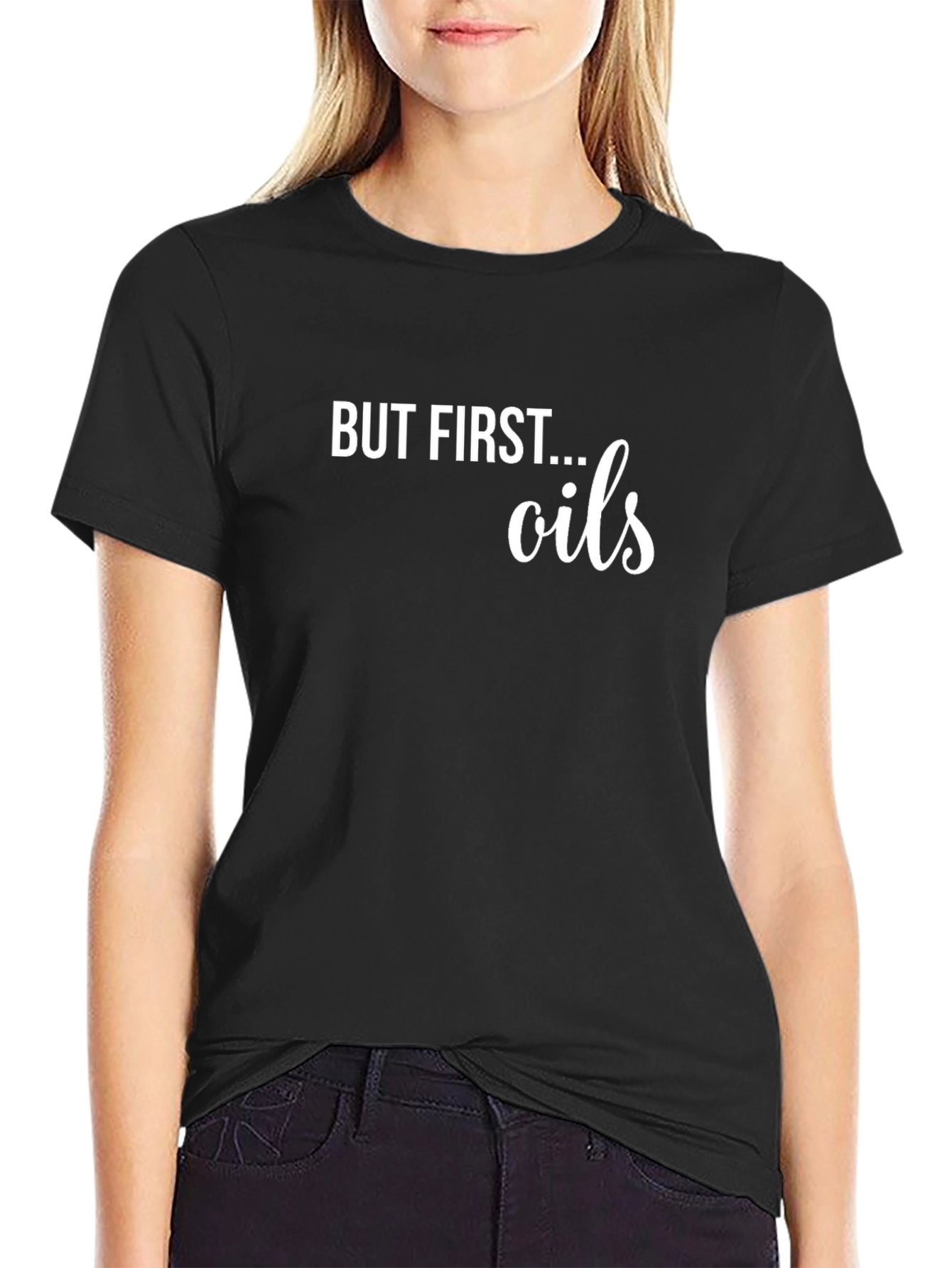 But First... Oils Graphic Tee - Essential Oil Lover T-Shirt - 2