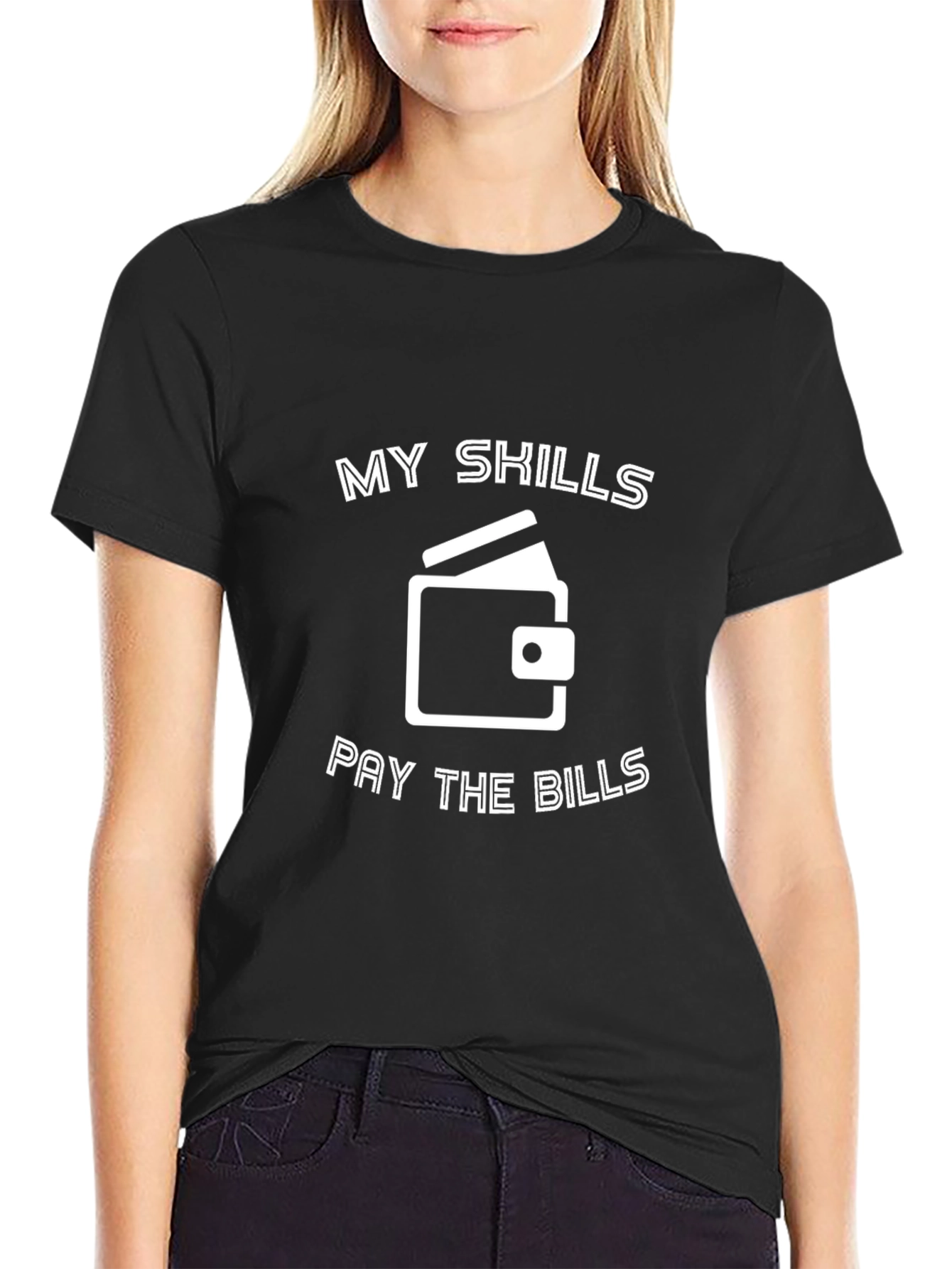Black My Skills Pay the Bills Black T-Shirt view 2