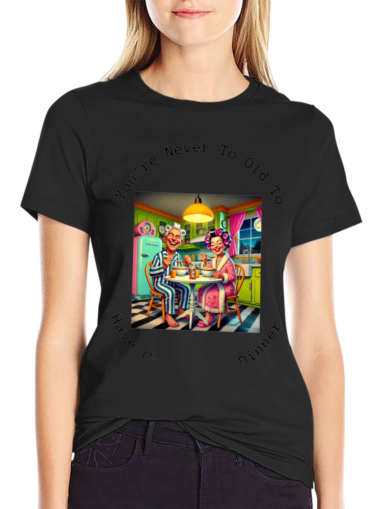 Black Funny "Never too old" Dinner T-Shirt view 2