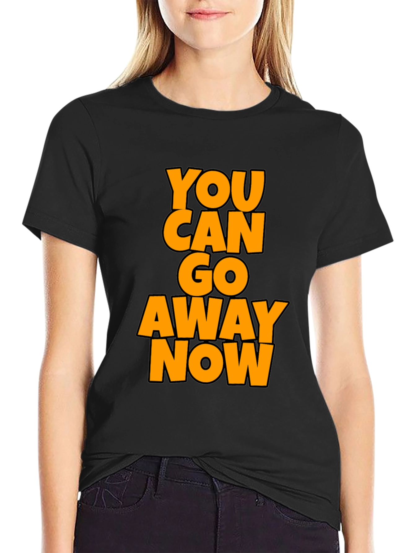 Black Funny Sarcastic Graphic Tee - You Can Go Away Now view 2