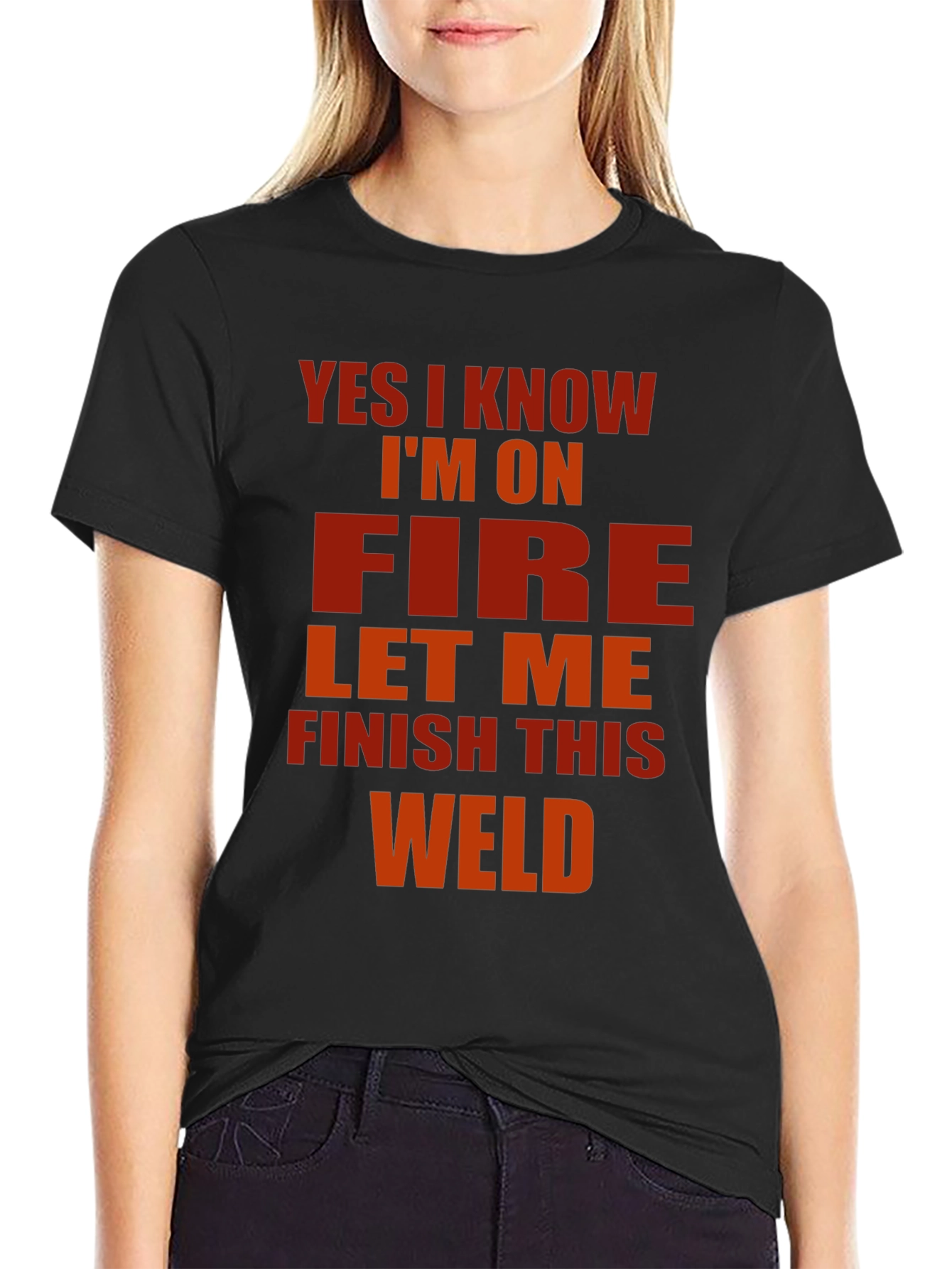 Black Yes I Know I'm On Fire Welder T-Shirt view 2