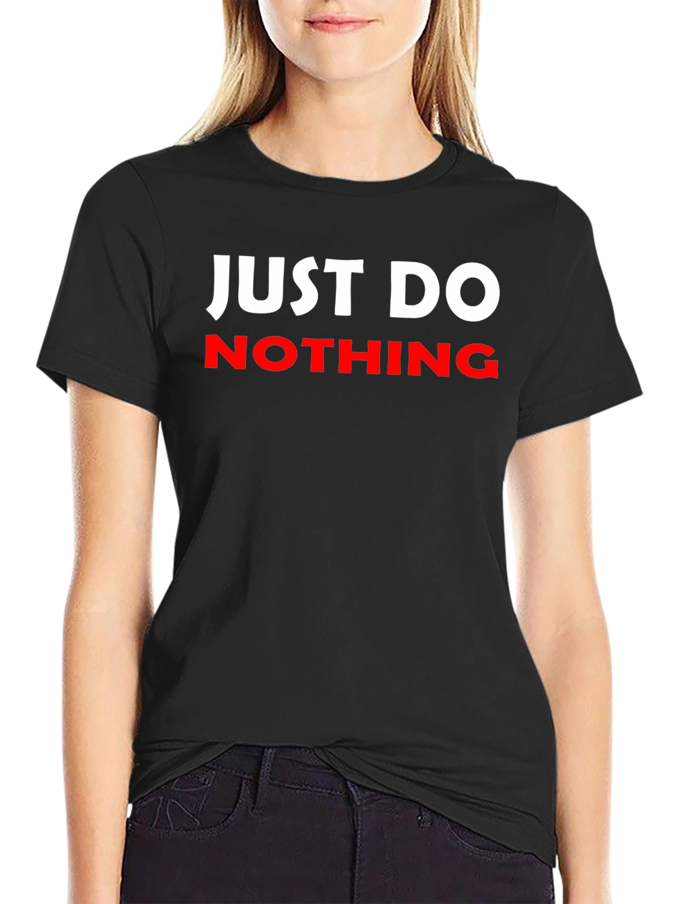 Black Just Do Nothing Graphic T-Shirt view 2