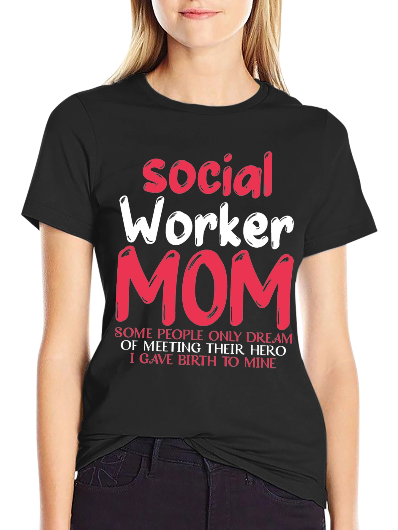 Social Worker Mom T-Shirt - Hero Mother Gift - 2
