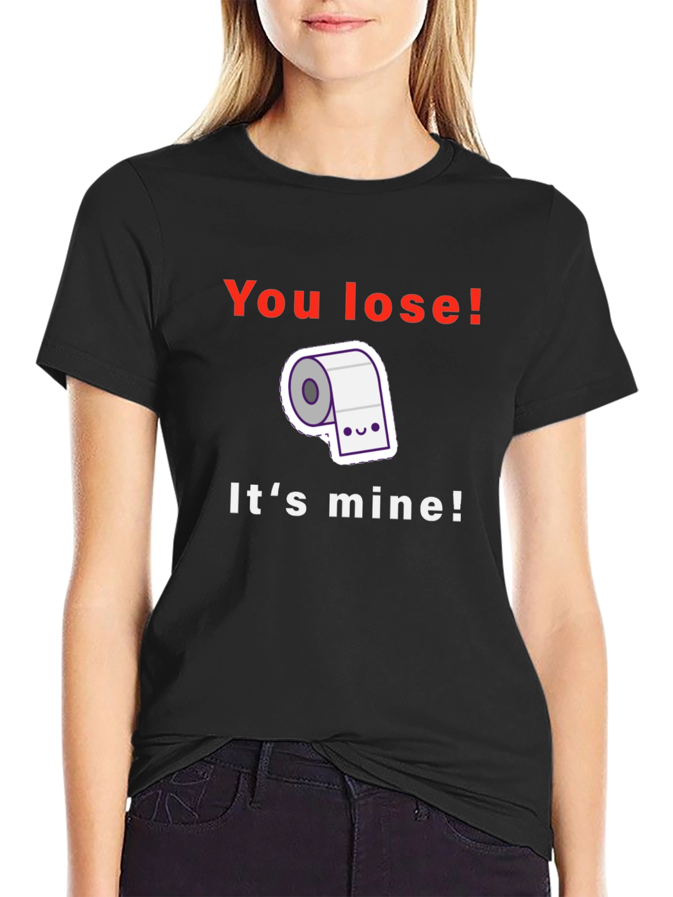 Black Funny Toilet Paper T-Shirt - You Lose! It's Mine! view 2