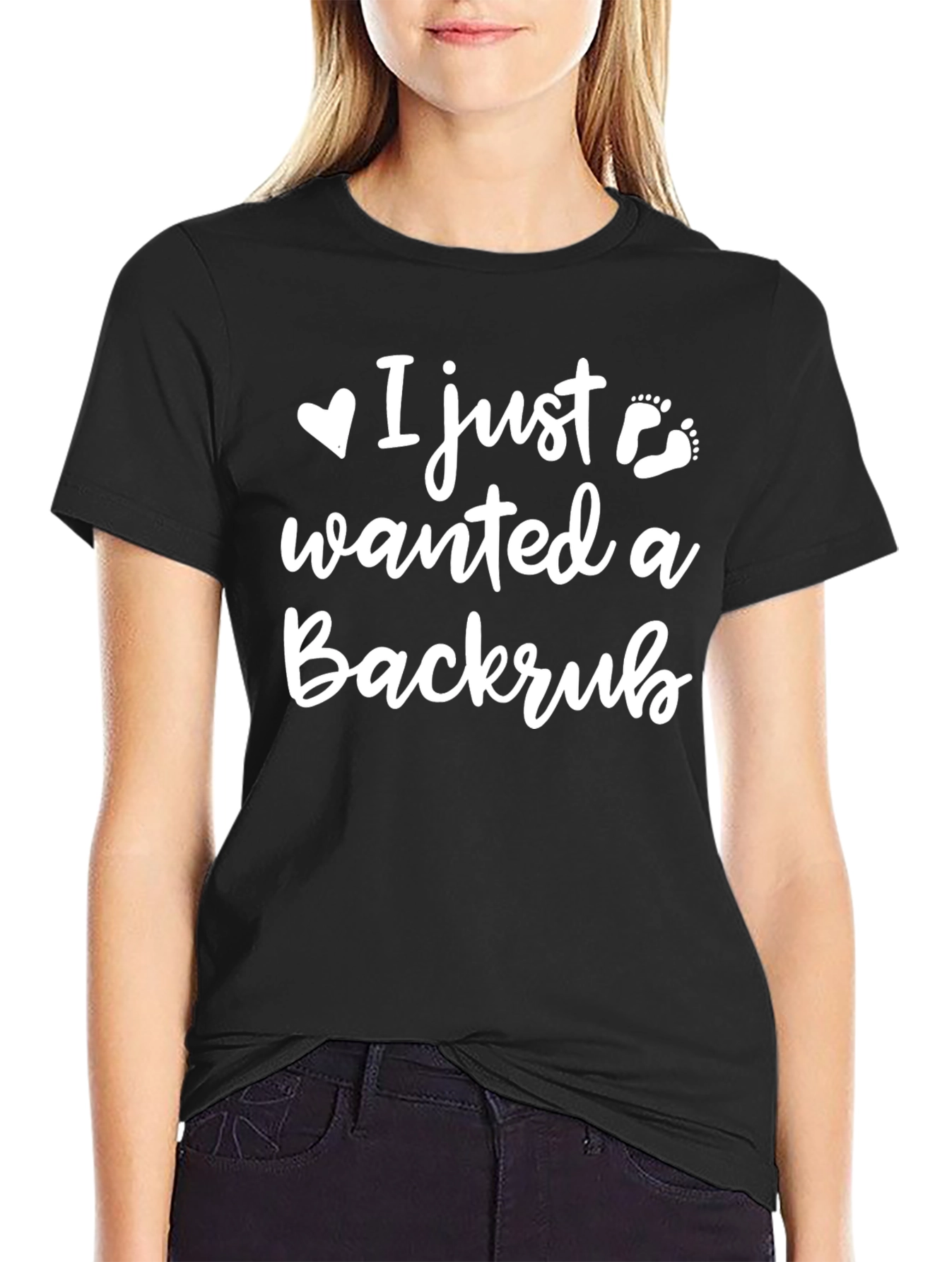 Black I Just Wanted A Backrub - Funny T-Shirt view 2
