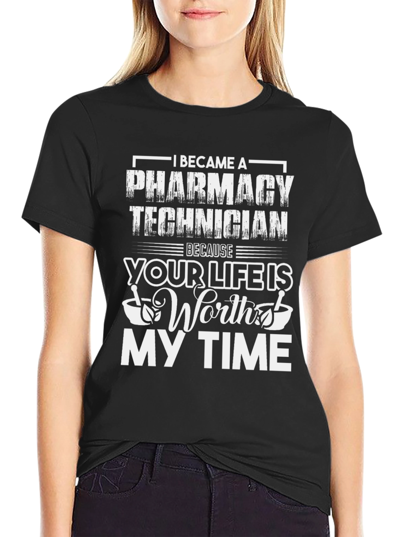 Black Pharmacy Technician T-Shirt - Worth My Time view 2