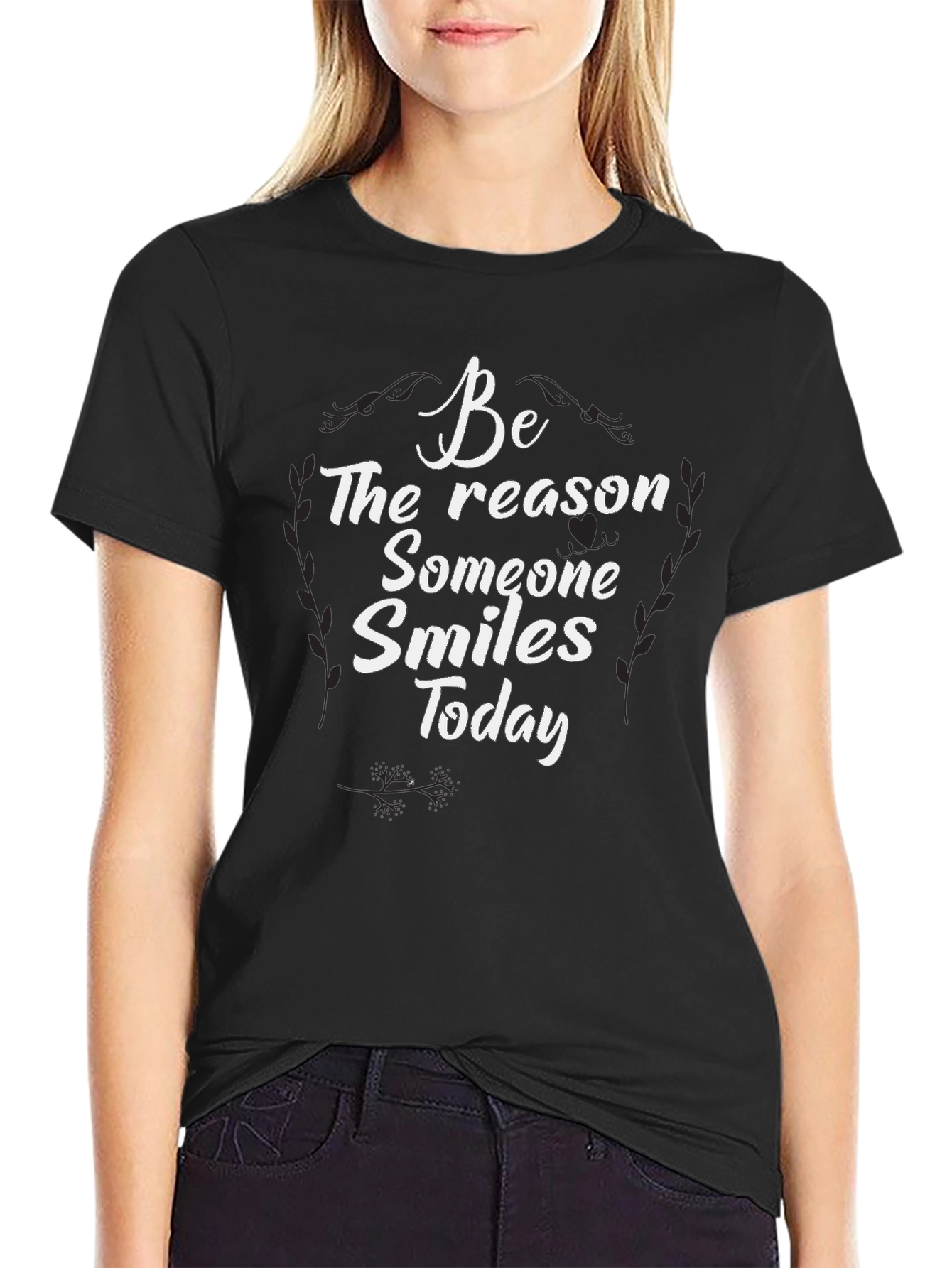 Black Be The Reason Someone Smiles Today T-Shirt view 2