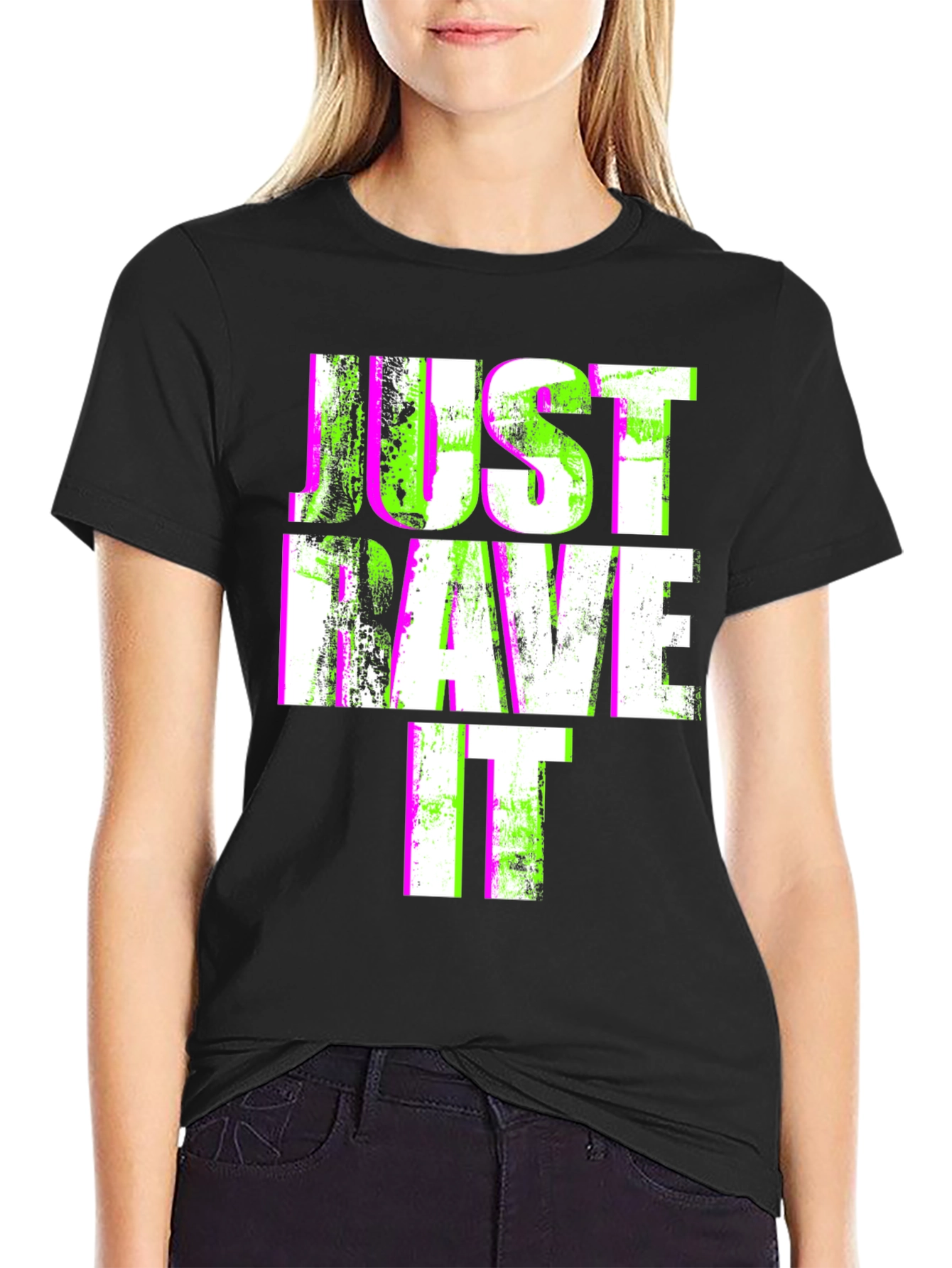 Just Rave It T-Shirt - 2
