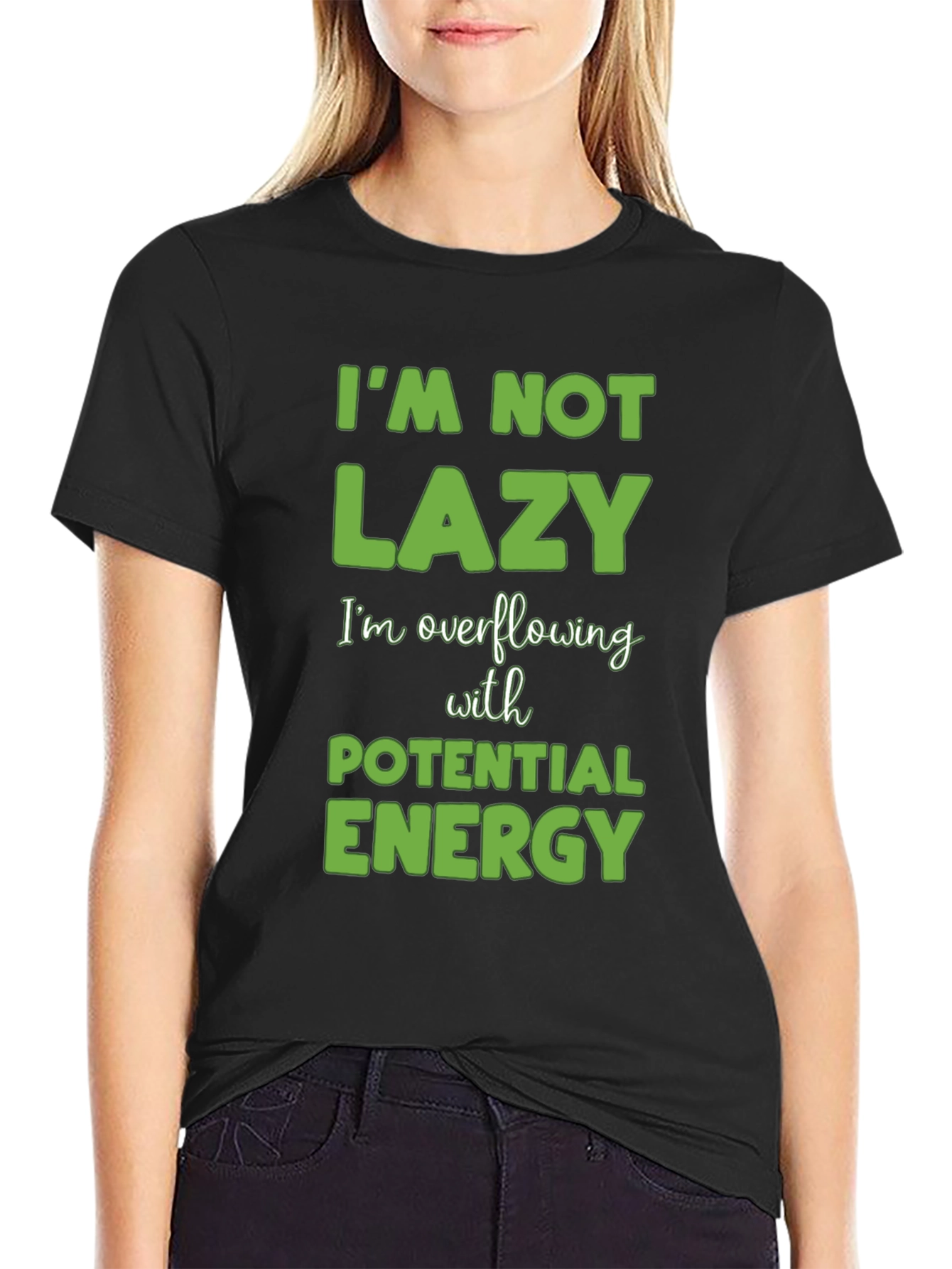Black Funny "I'm Not Lazy" Black T-Shirt view 2