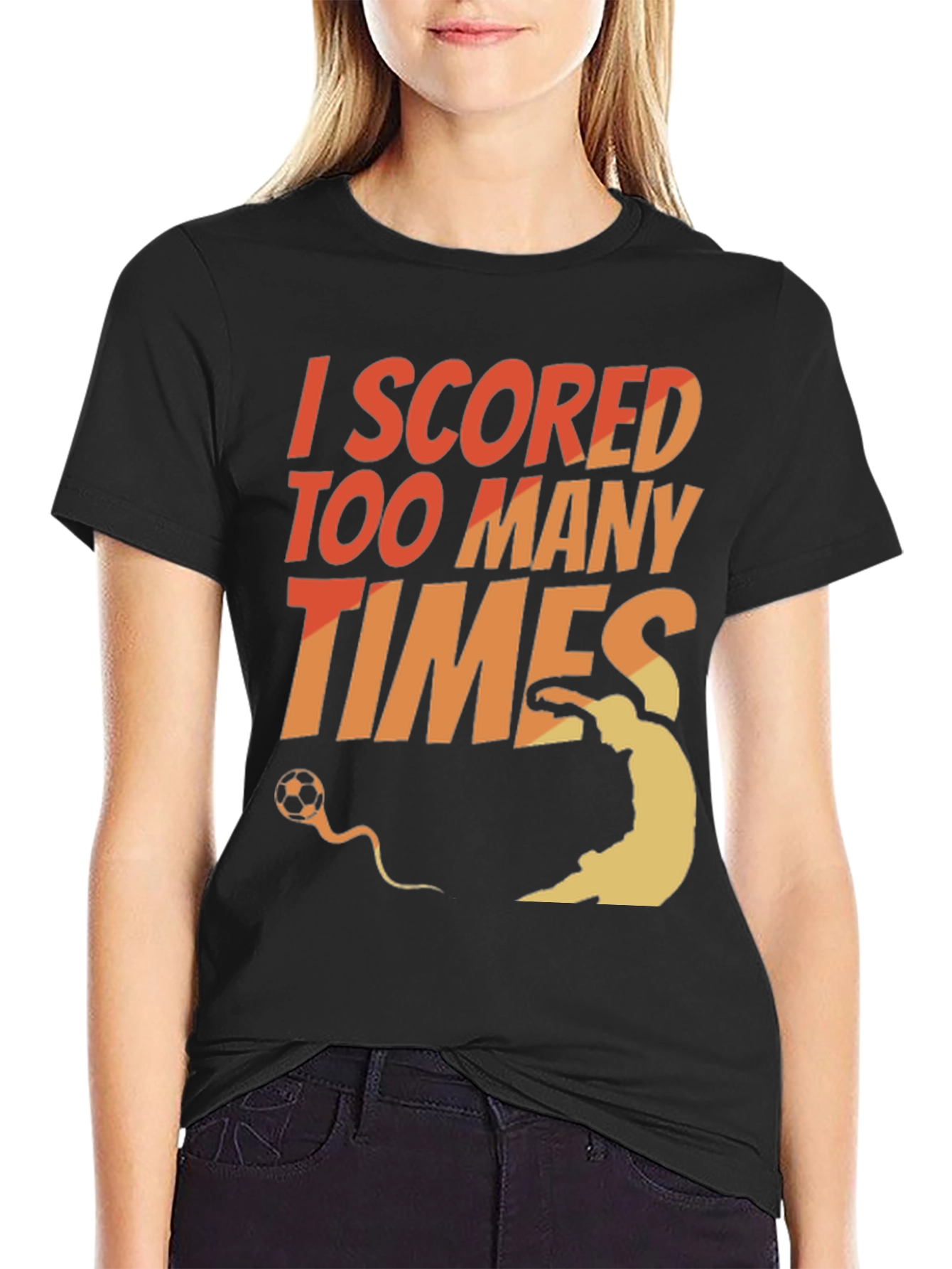 Black I Scored Too Many Times Soccer T-Shirt view 2