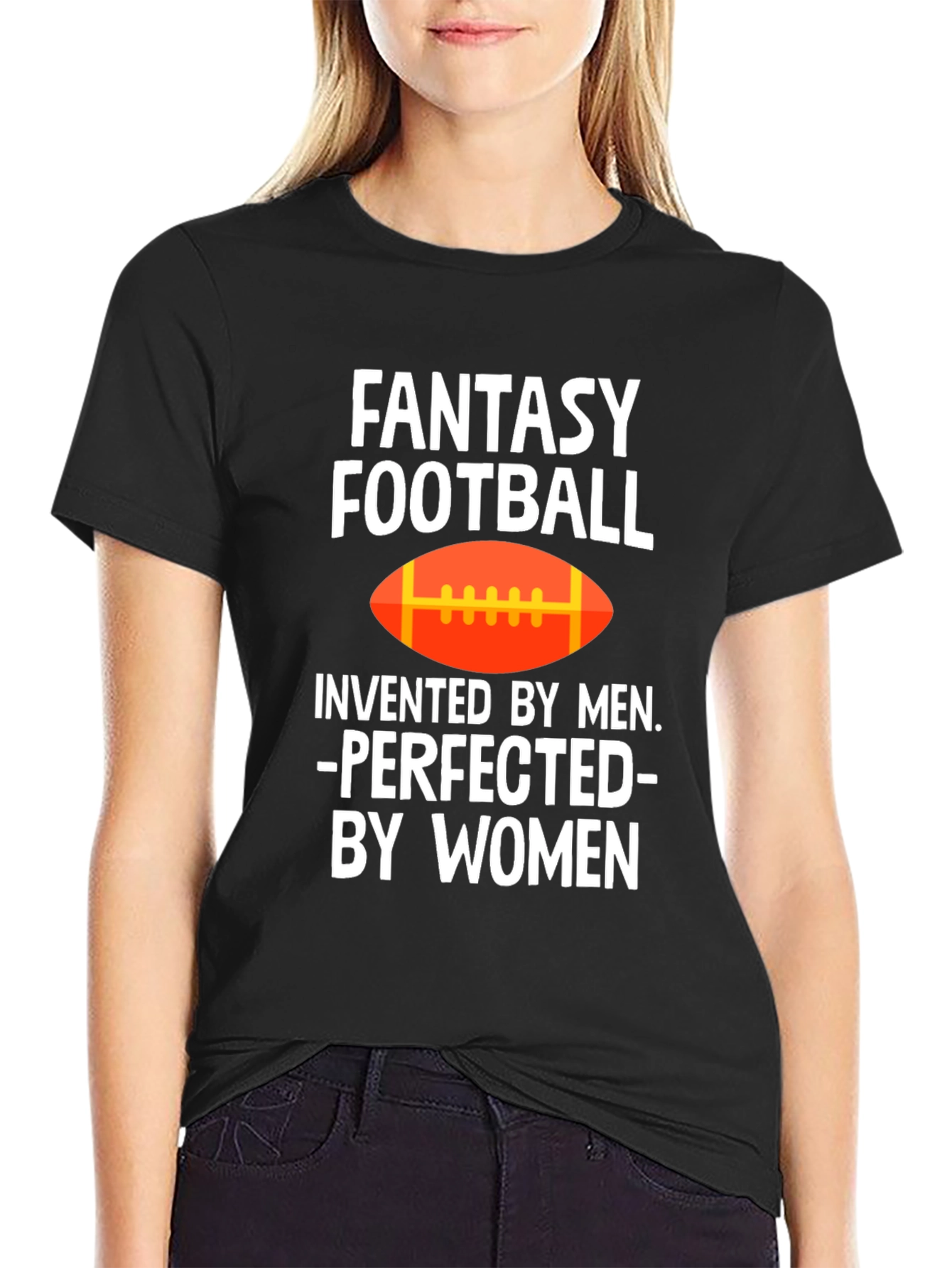 Black Fantasy Football T-Shirt - Invented by Men, Perfected by Women view 2
