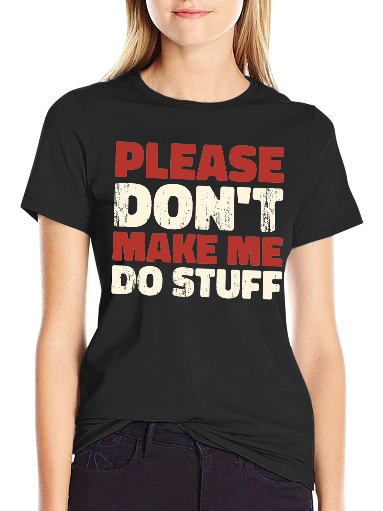 Black Funny Graphic Tee: Please Don't Make Me Do Stuff view 2