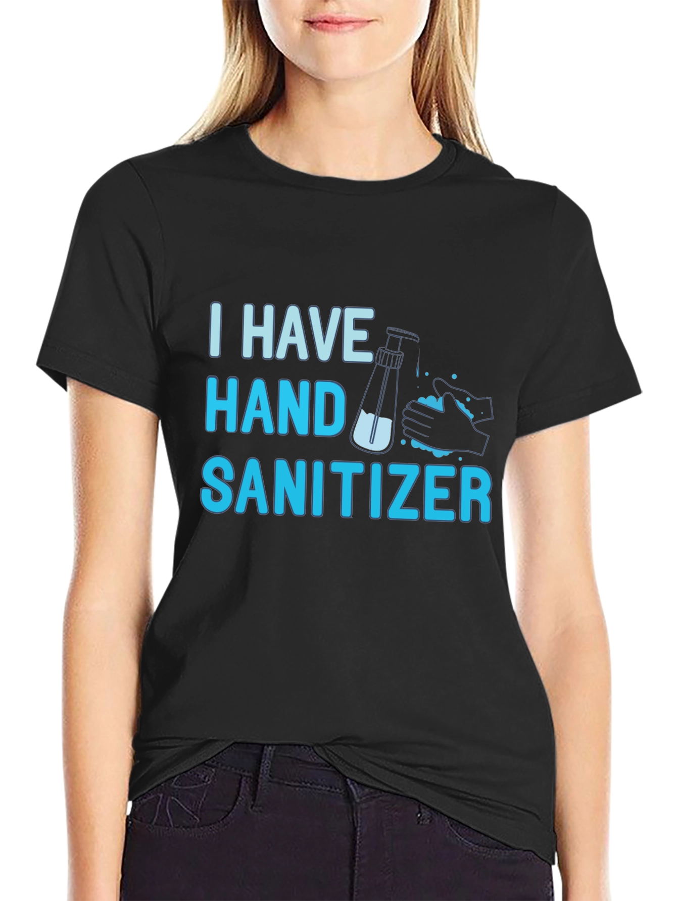 Black I Have Hand Sanitizer T-Shirt - Funny Graphic Tee view 2
