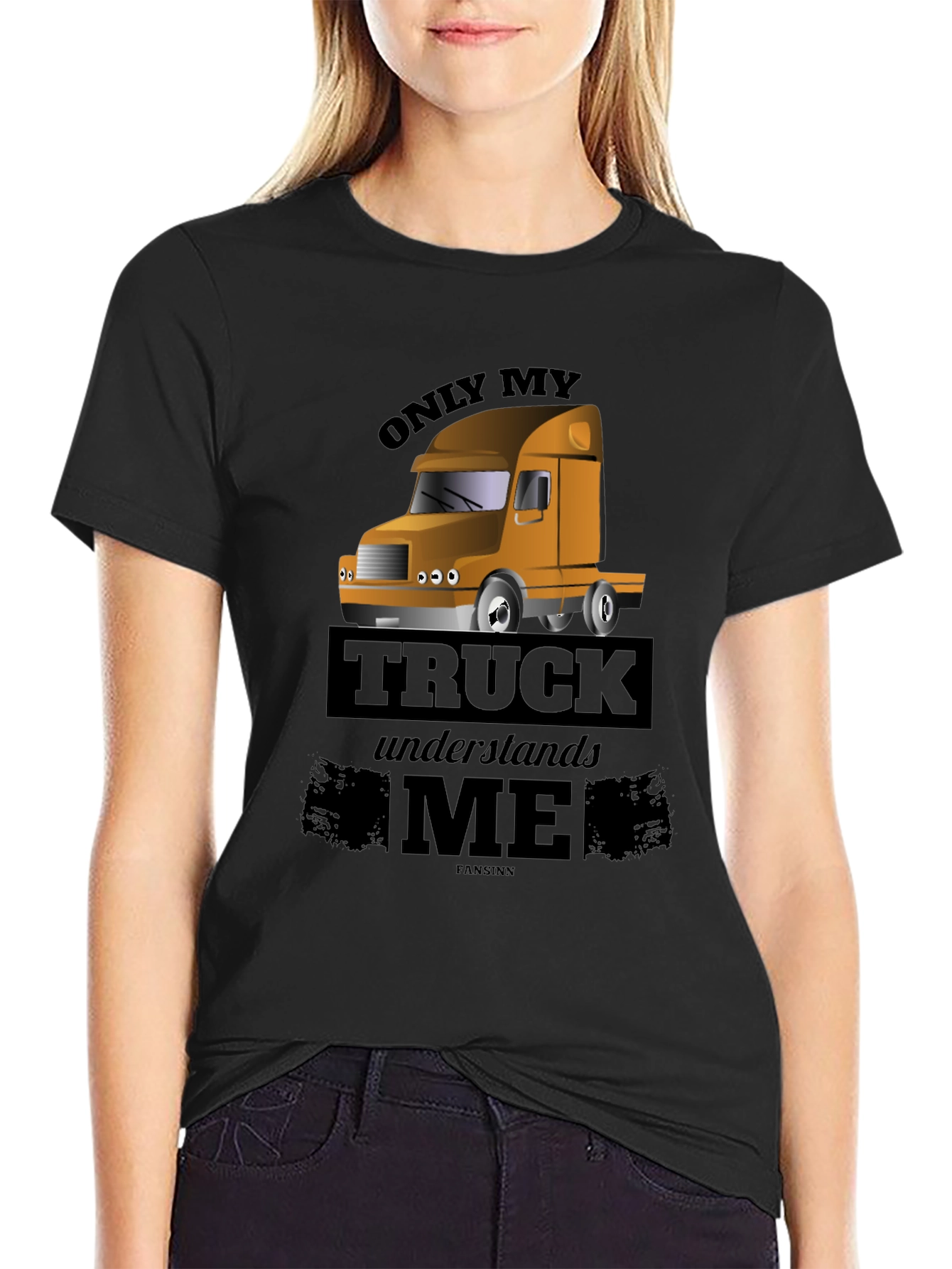 Trucker T-Shirt: Only My Truck Understands Me - Black Cotton Tee - 2