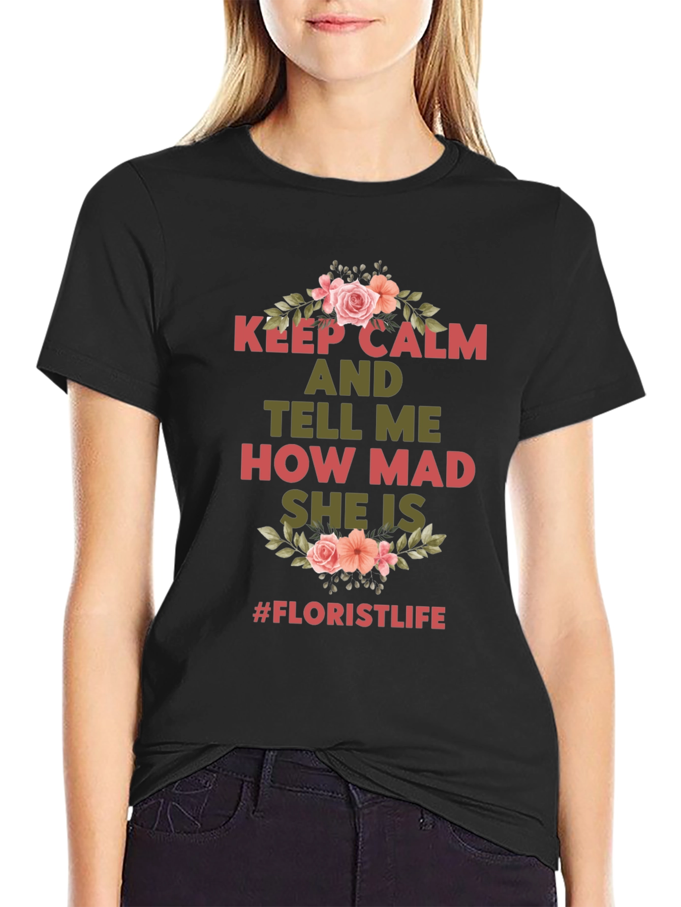 Black Keep Calm Florist Life T-Shirt - Unisex view 2