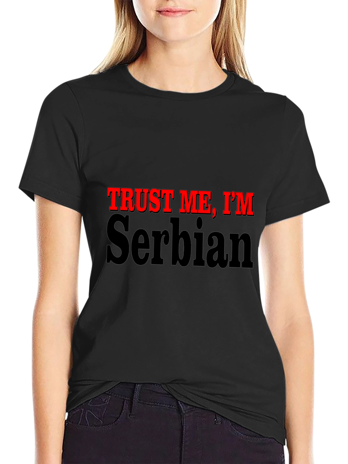 Black Trust Me, I'm Serbian - Graphic T-Shirt view 2