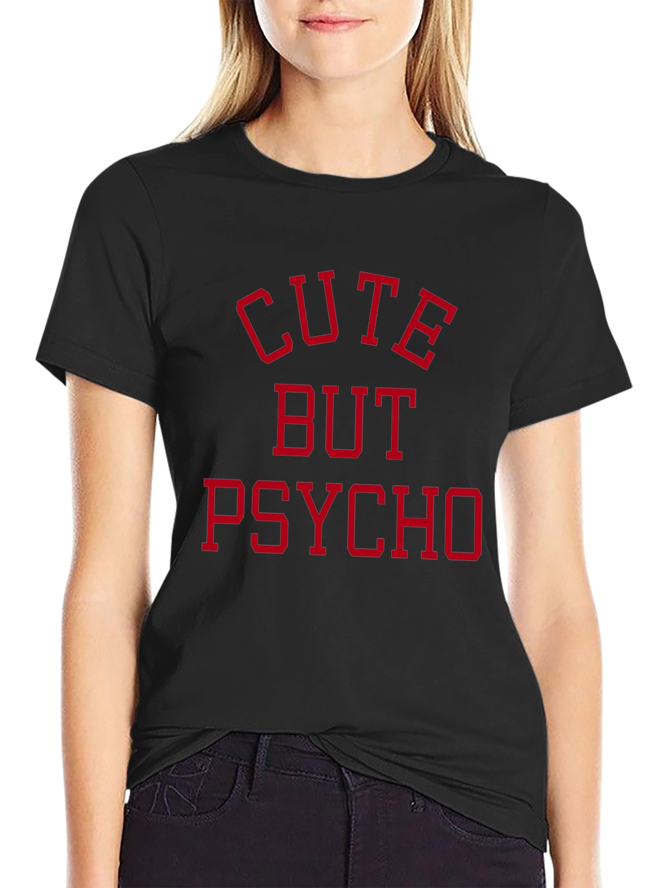 Black Cute But Psycho Black T-Shirt view 2