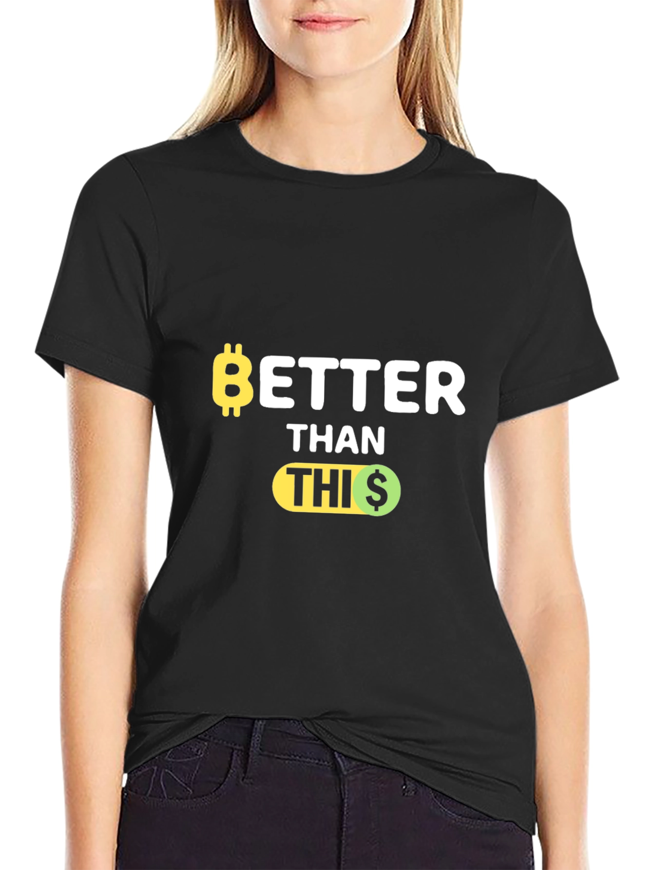 Black Bitcoin Better Than This Funny Crypto T-Shirt view 2