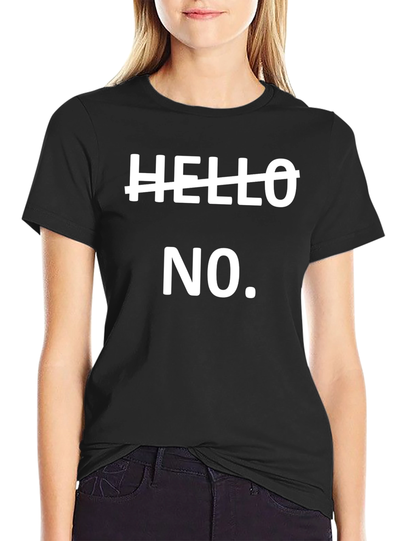 Black Funny Hello No Sarcastic T-Shirt view 2