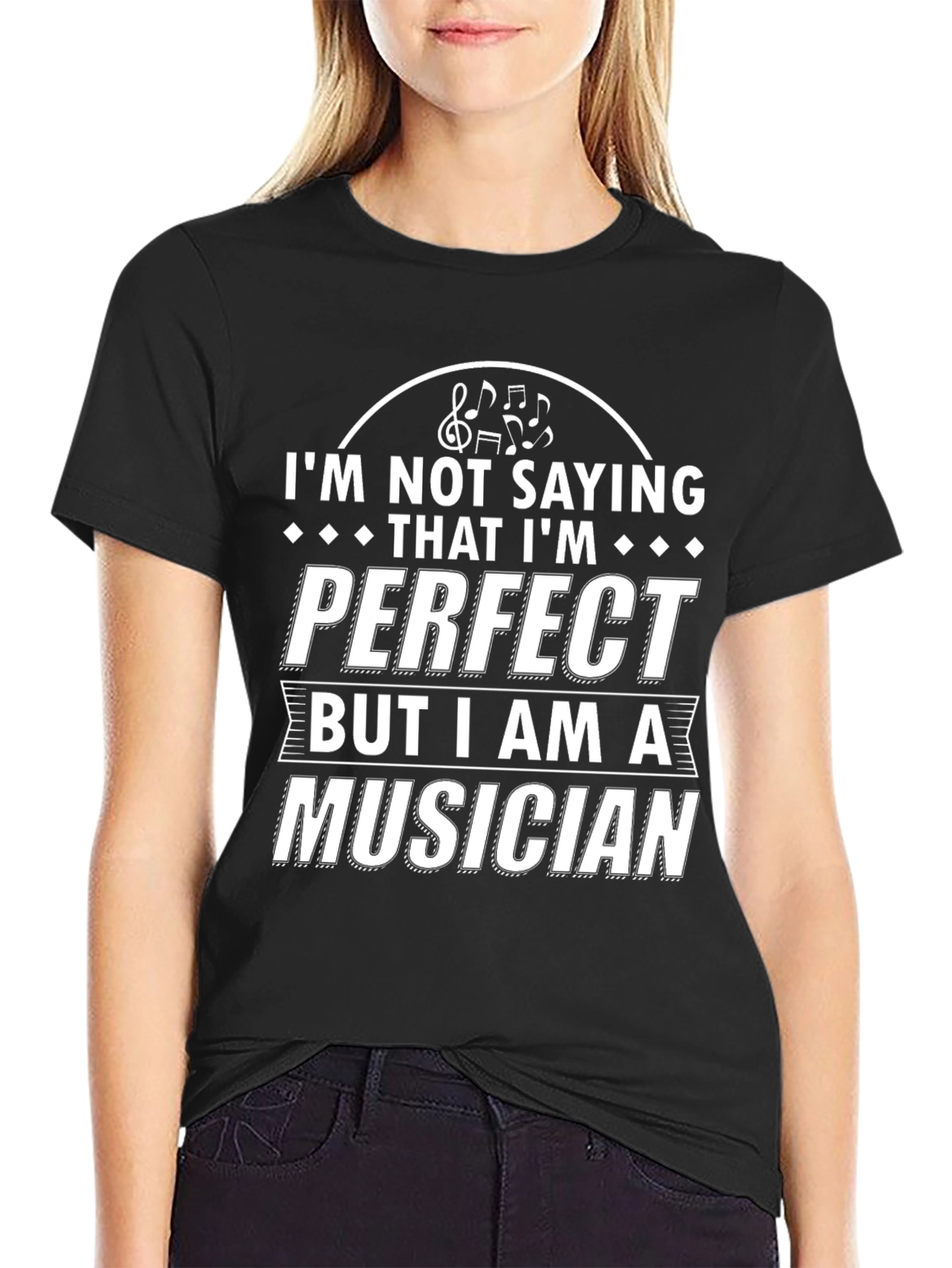 Black Musician T-Shirt - I'm Not Saying I'm Perfect Funny Tee view 2