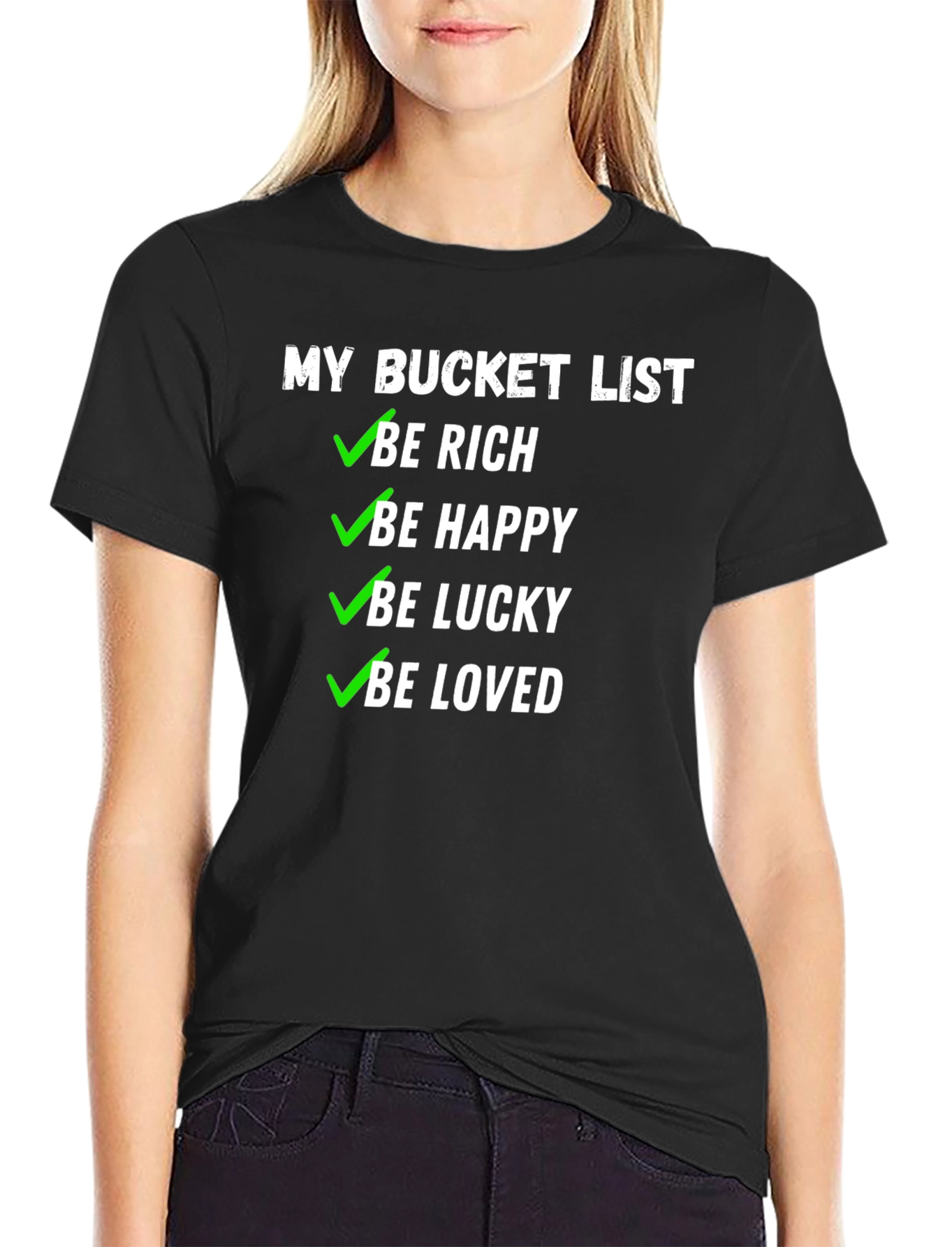Black My Bucket List T-Shirt - Be Rich, Happy, Lucky & Loved! view 2
