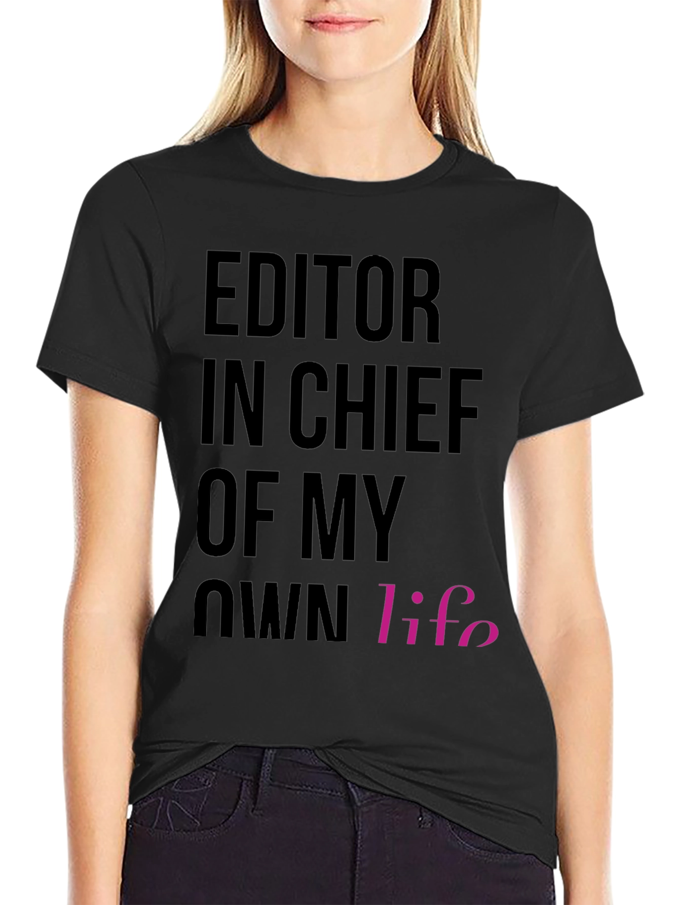 Black Editor in Chief of My Own Life T-Shirt view 2
