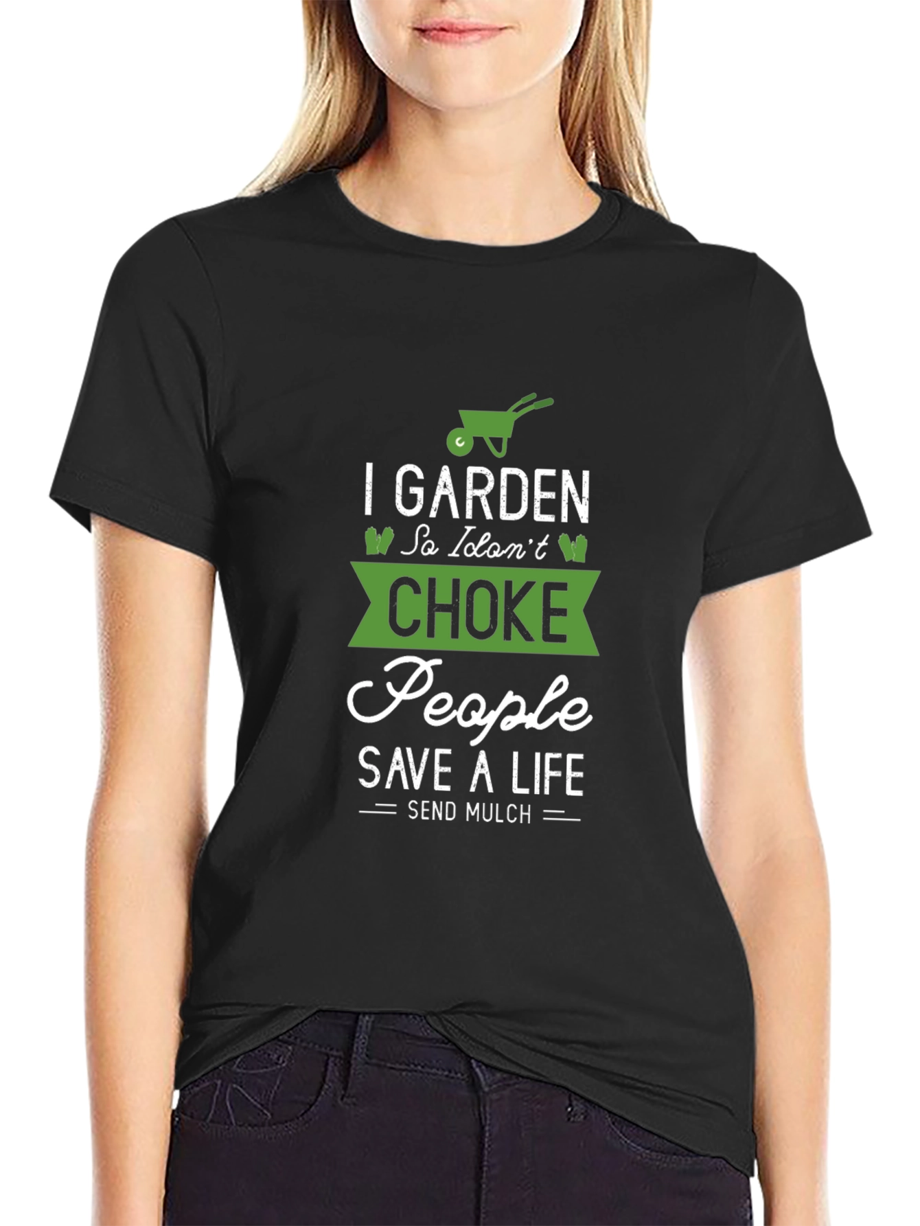Black Gardening T-Shirt: I Garden So I Don't Choke People view 2